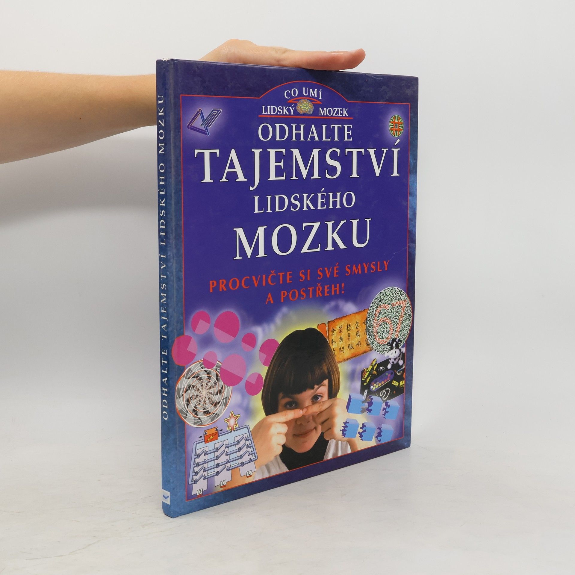 Ian Howarth Odhalte tajemství lidského mozku: Procvičte si své smysly a postřeh!