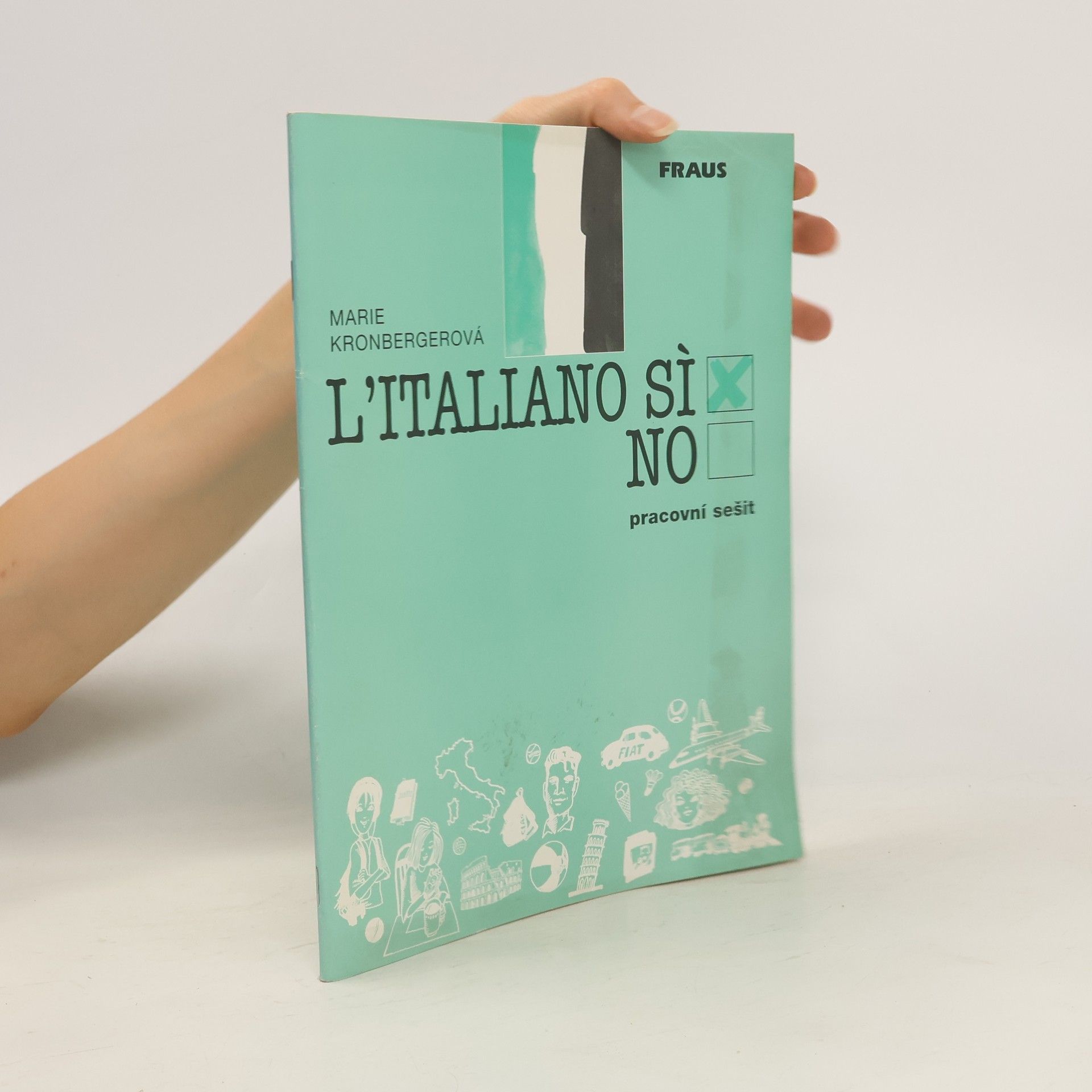 Lukáš Fibrich L'italiano? Sì! : pracovní sešit
