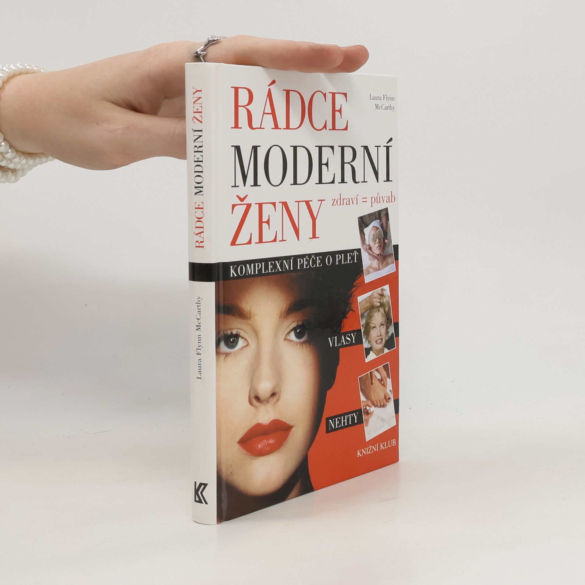 Laura Flynn McCarthy Rádce moderní ženy