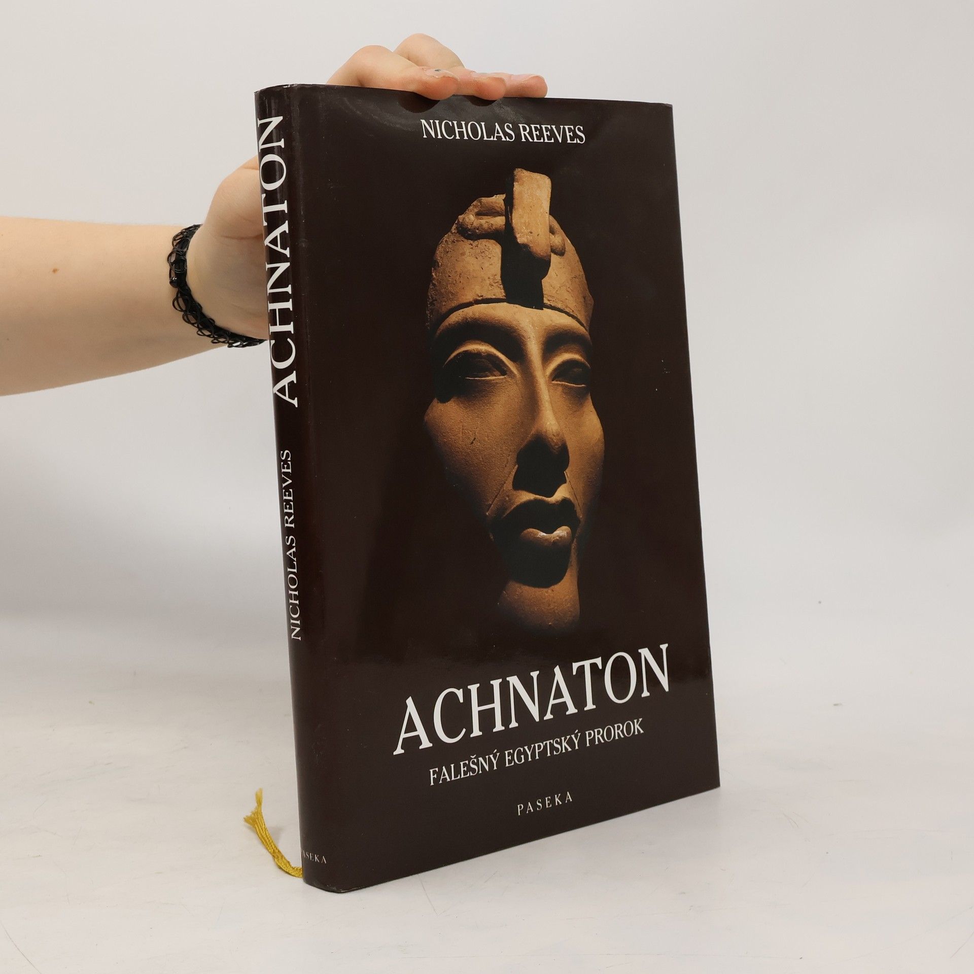 C. N. Reeves Achnaton: Falešný egyptský prorok