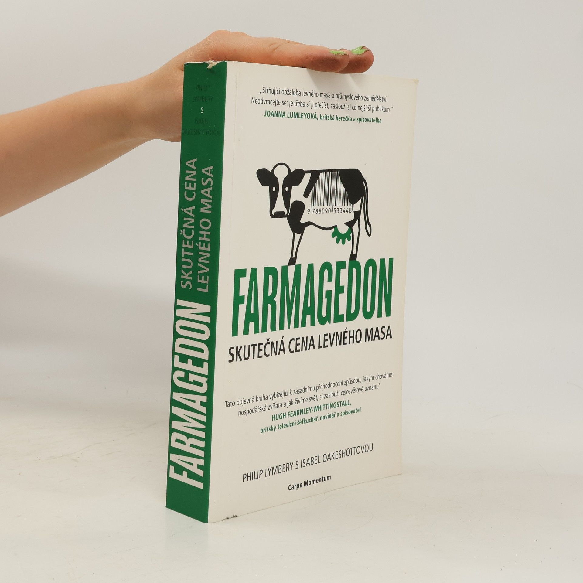 Philip Lymbery Farmagedon: Skutečná cena levného masa