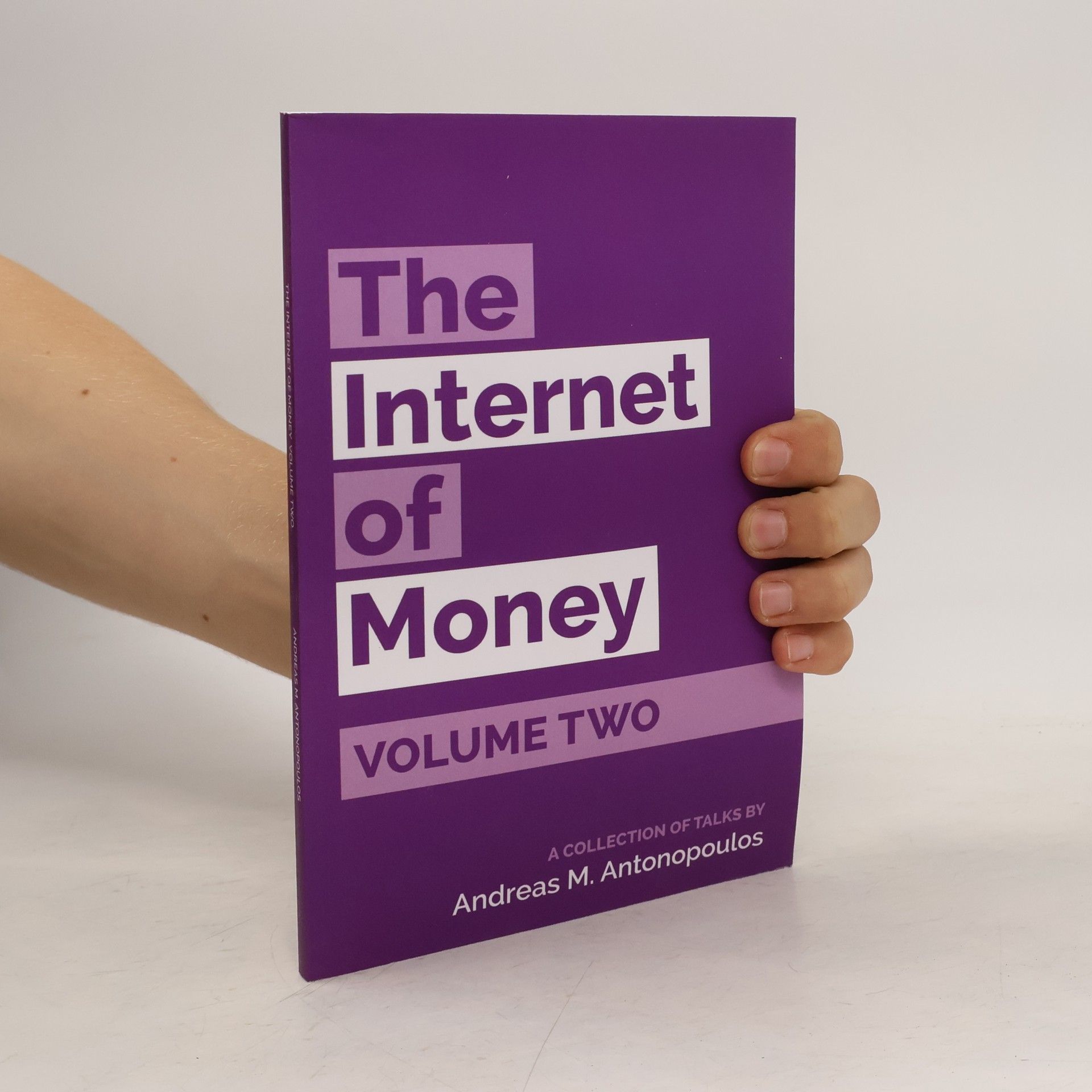 Andreas M. Antonopoulos The Internet of Money