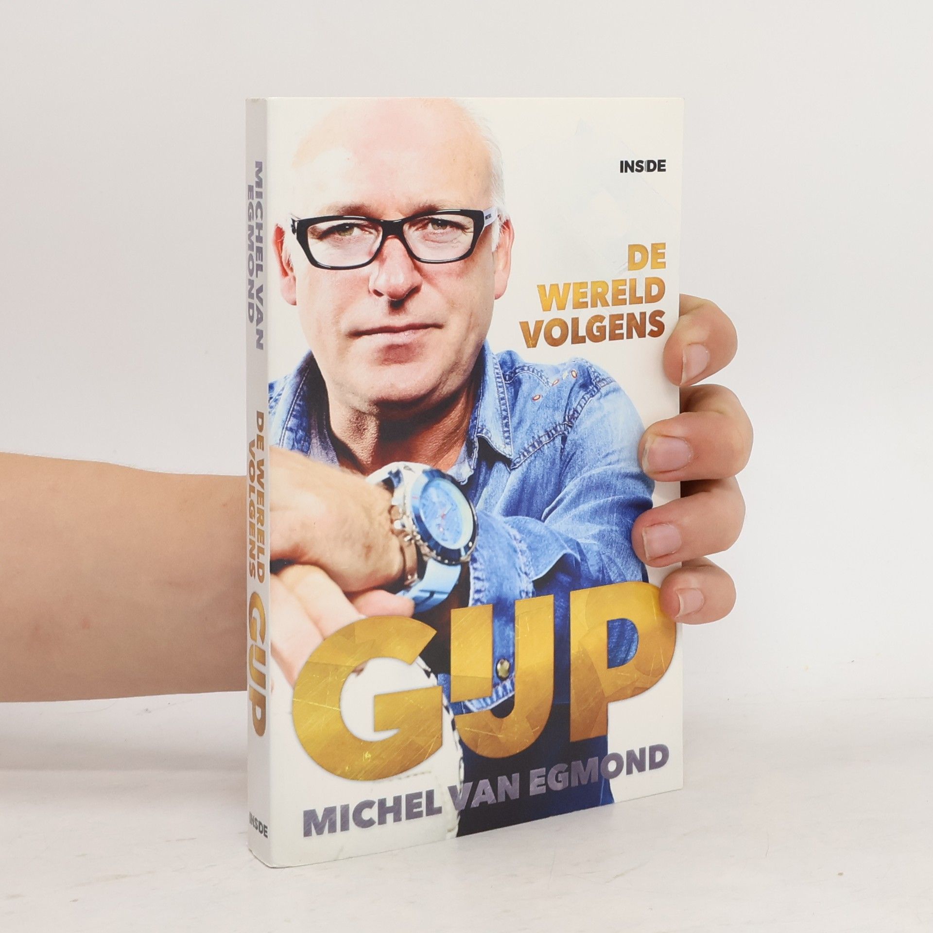 Michel van Egmond De wereld volgens Gijp