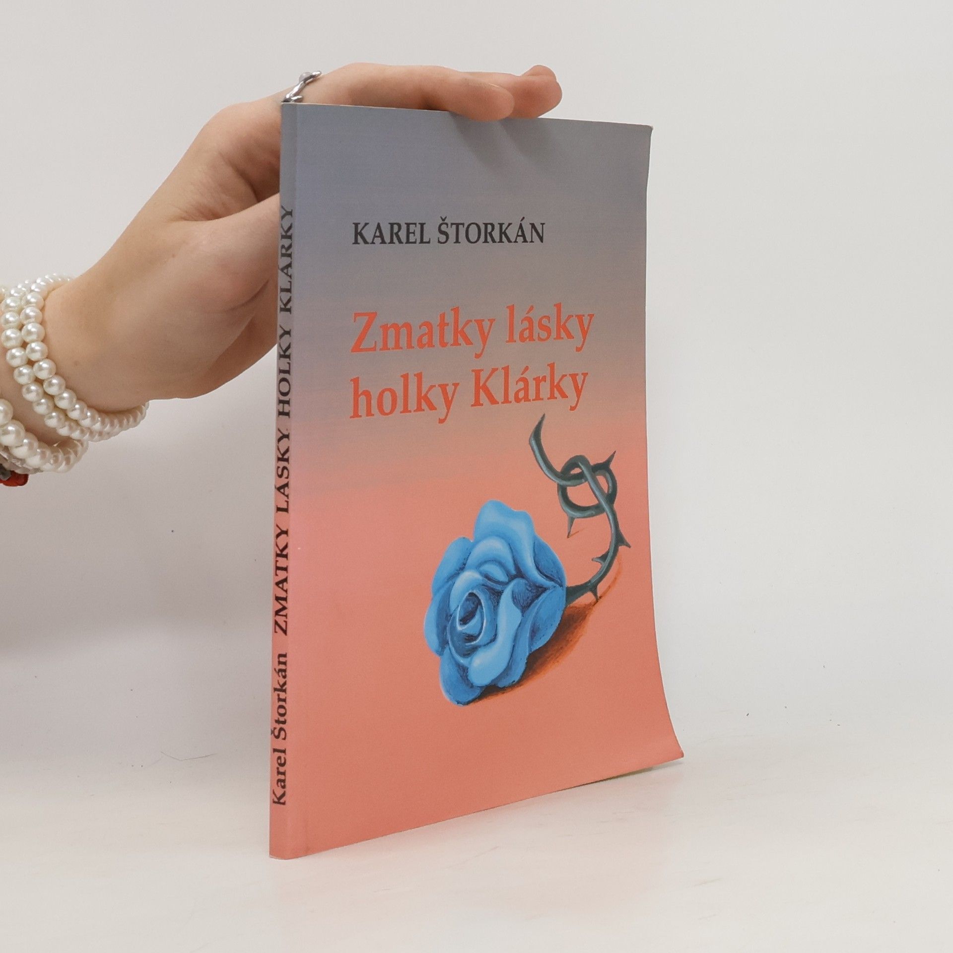 Karel Štorkán Zmatky lásky holky Klárky