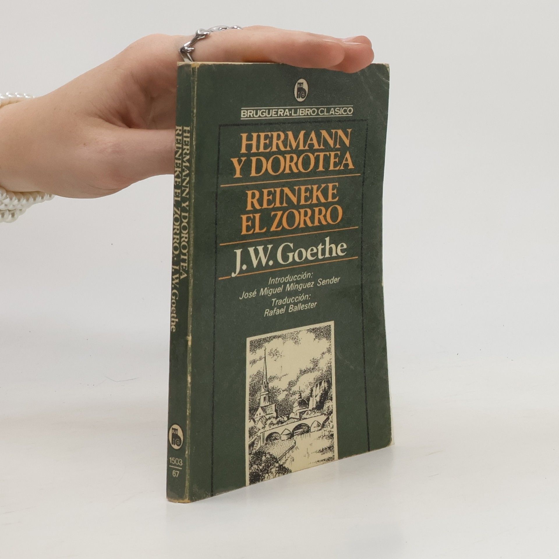 Johann Wolfgang von Goethe Herman y Dorotea / Reineke el zorro