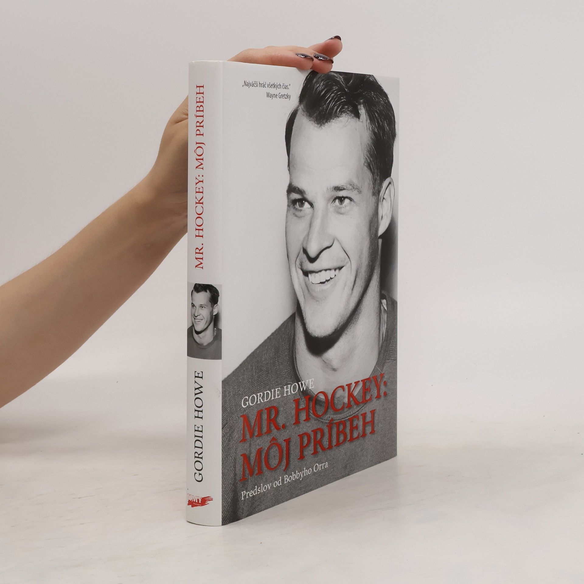 Gordie Howe Mr. Hockey: Môj príbeh