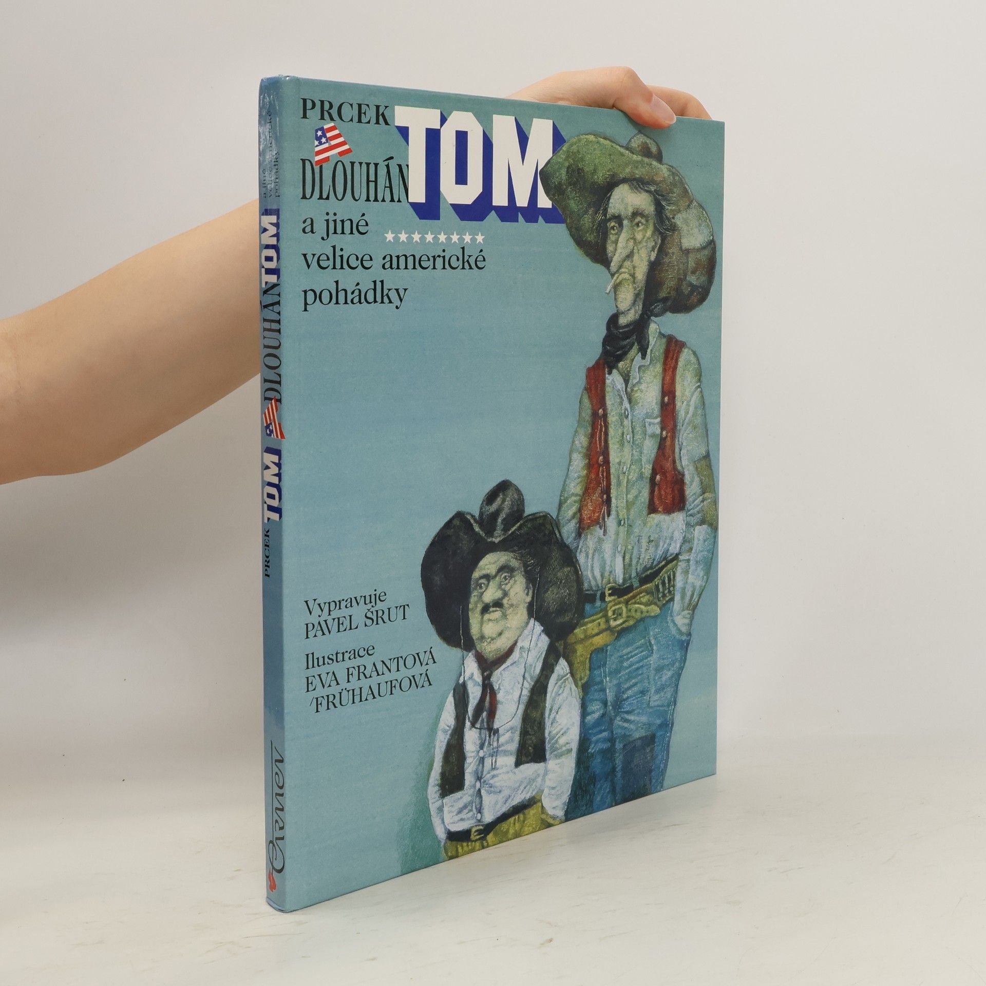 Prcek Tom a Dlouhán Tom a jiné velice americké pohádky