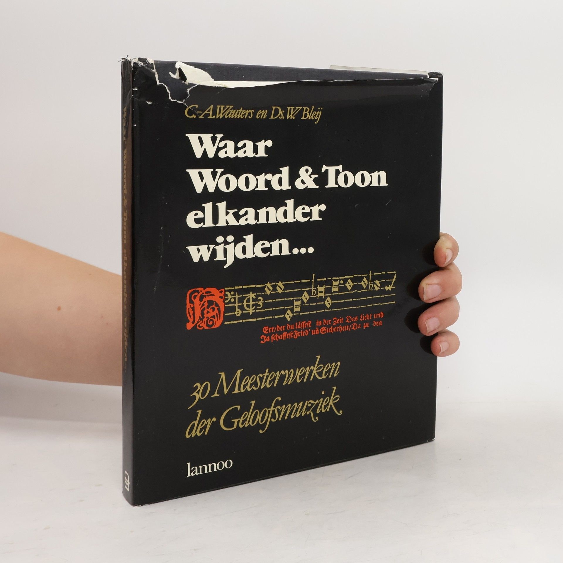 Christian Adolphe Wauters Waar Woord & Toon Elkander Wijden ...