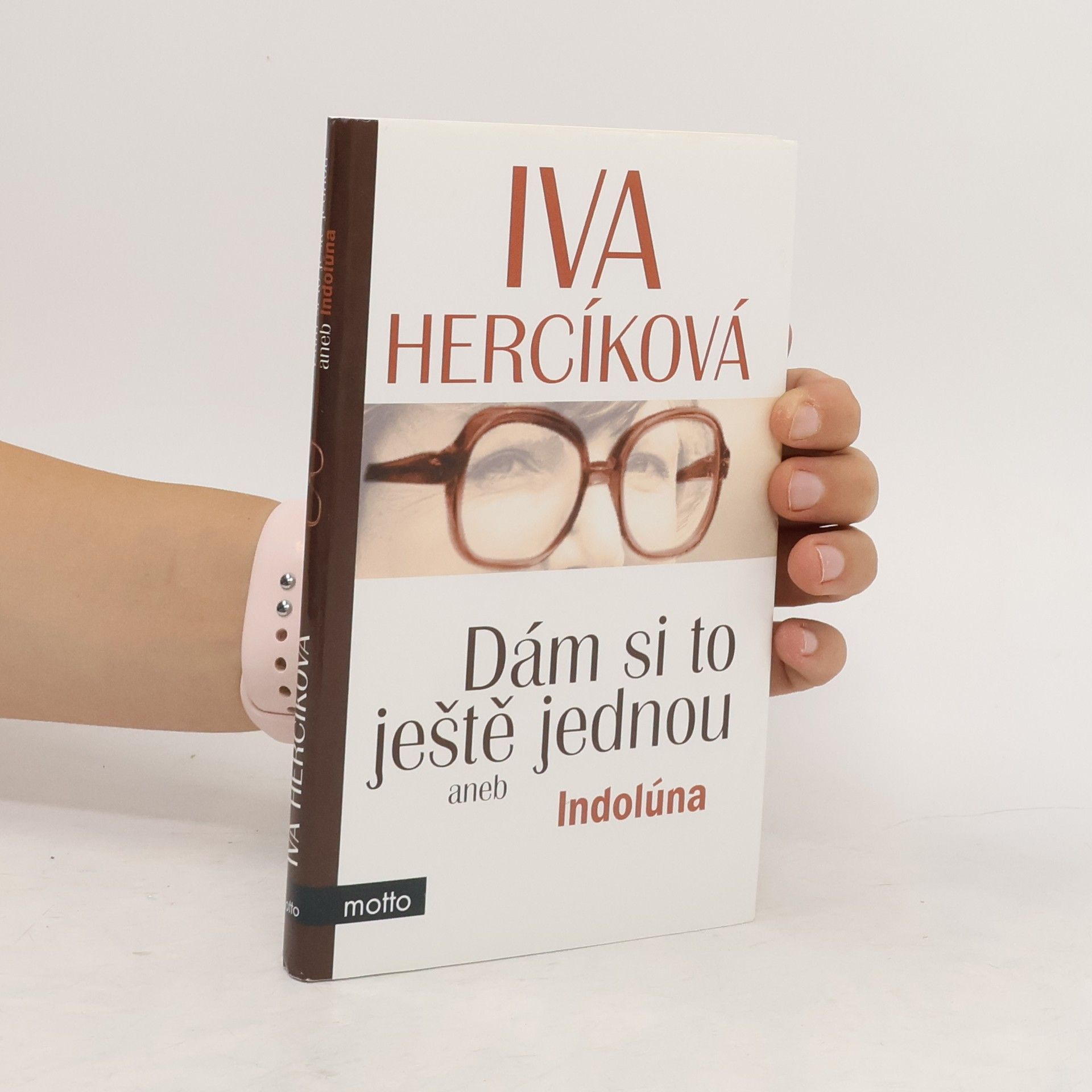 Iva Hercíková Dám si to ještě jednou aneb Indolúna