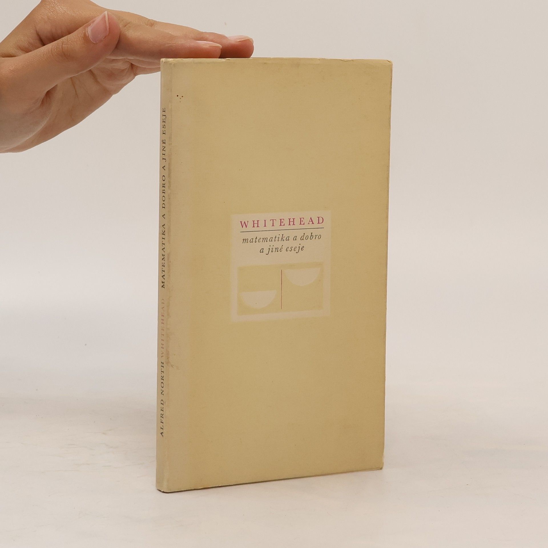 Alfred North Whitehead Matematika a dobro a jiné eseje