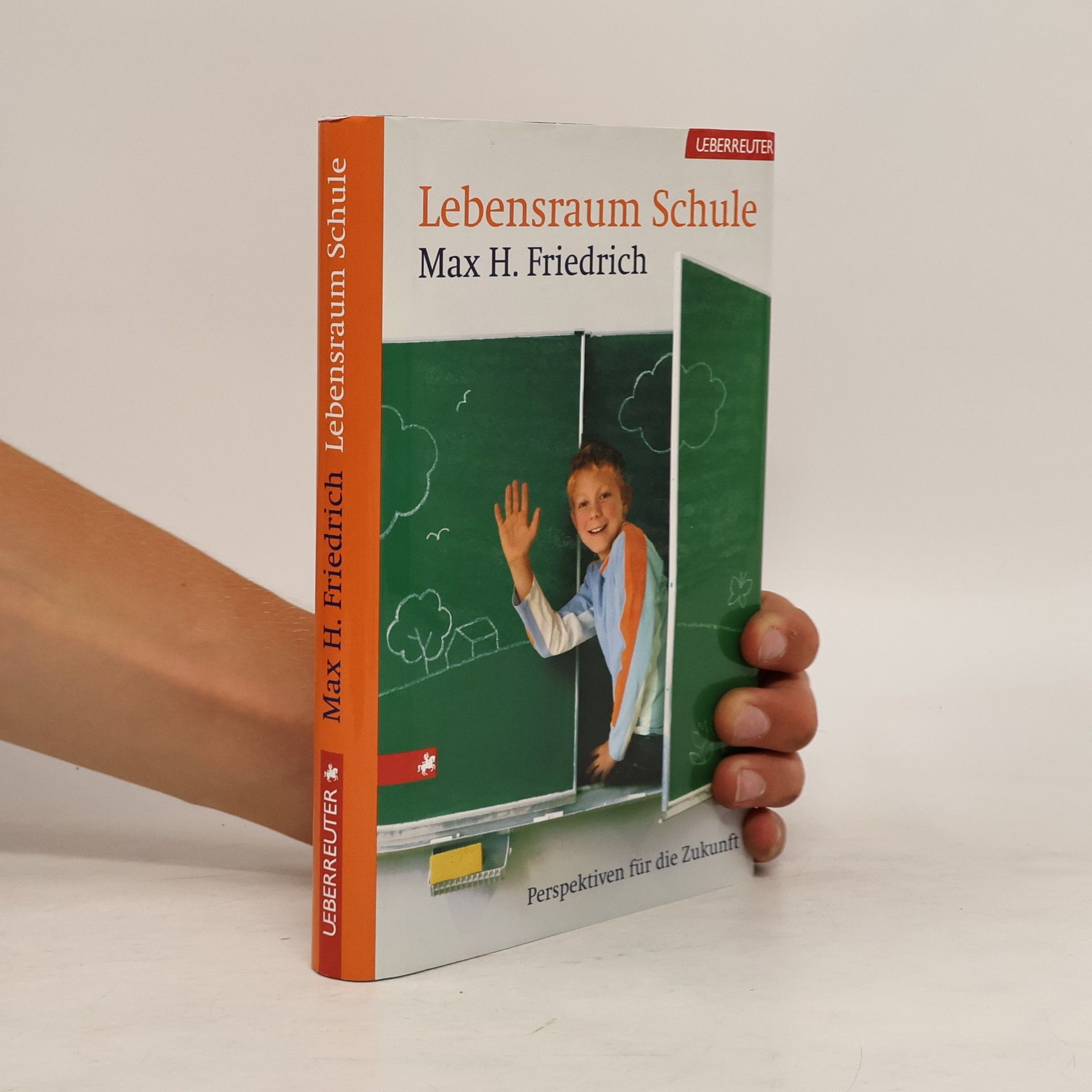 Max H. Friedrich Lebensraum Schule