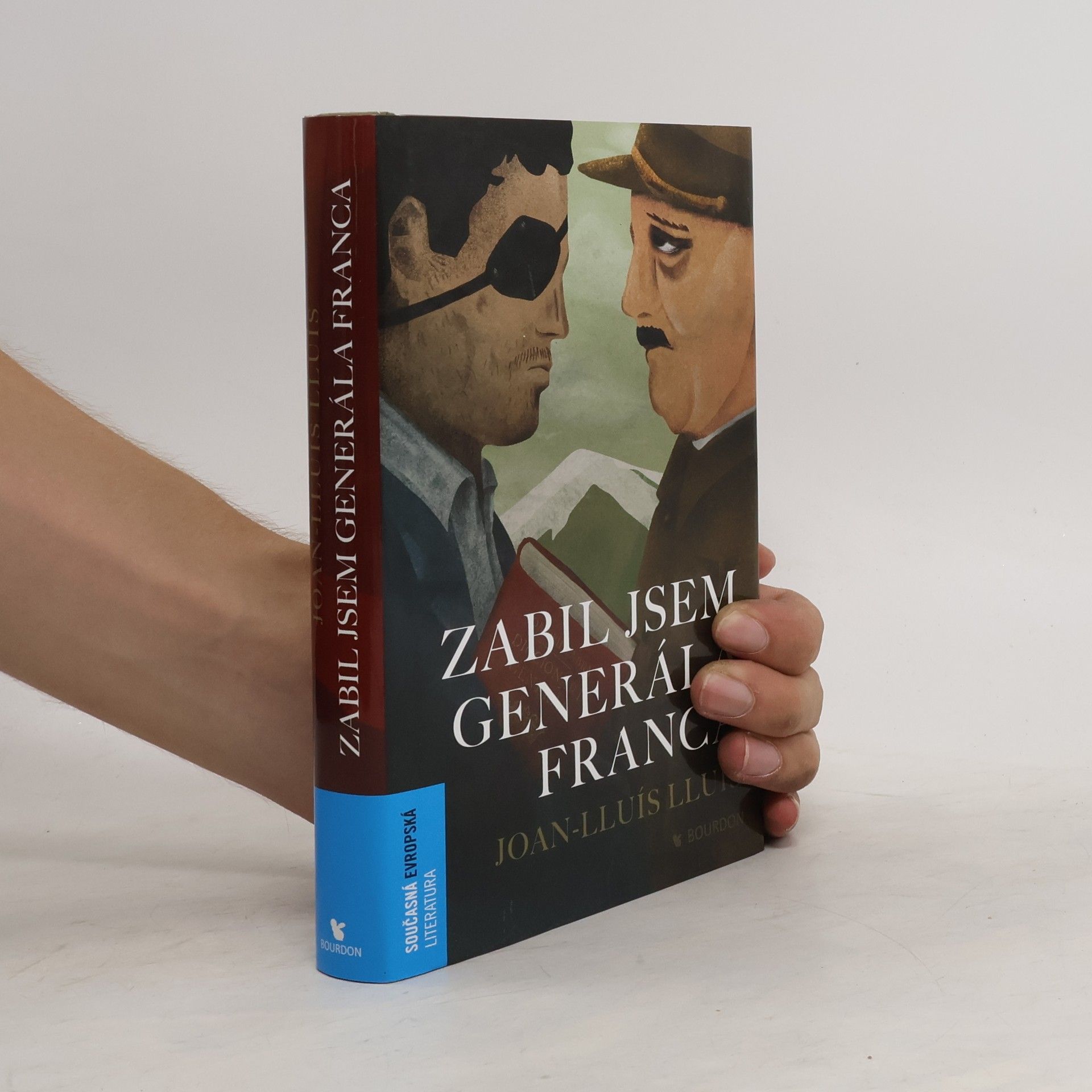 JoanLluís Lluís Zabil jsem generála Franca