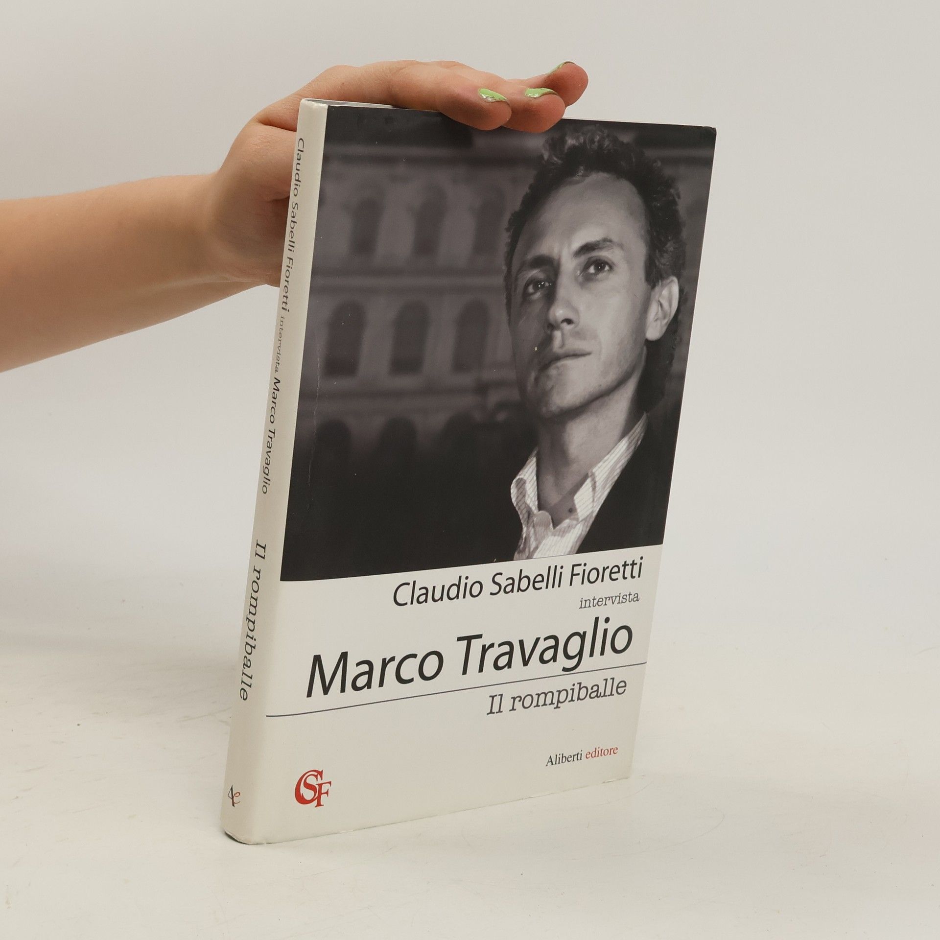 Claudio Sabelli Fioretti Il rompiballe