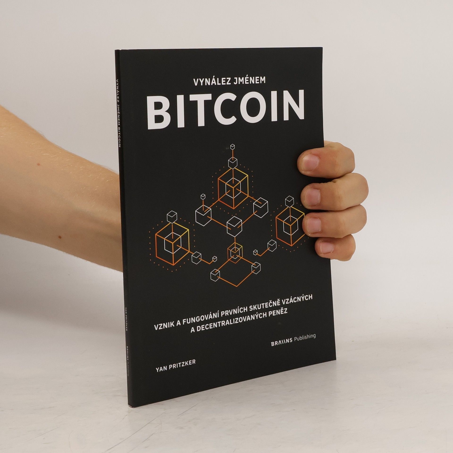 Yan Pritzker Vynález jménem Bitcoin
