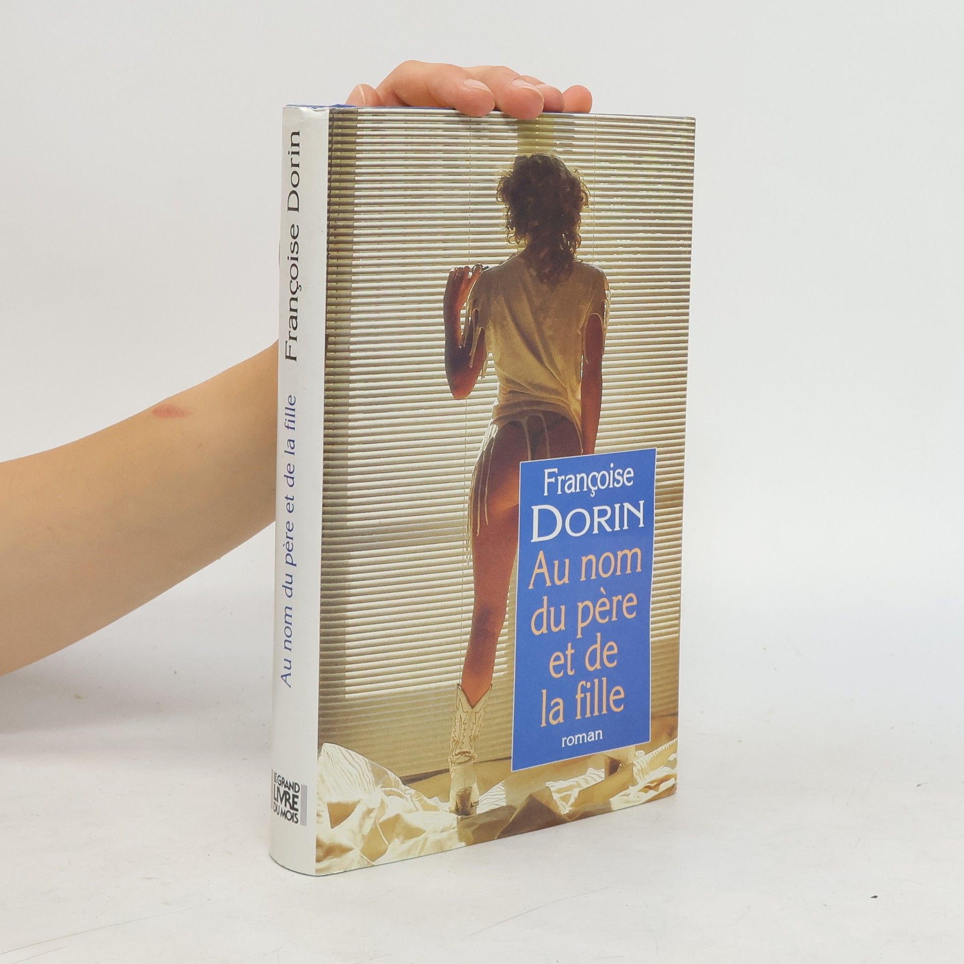 Françoise Dorin Au nom du père et de la fille
