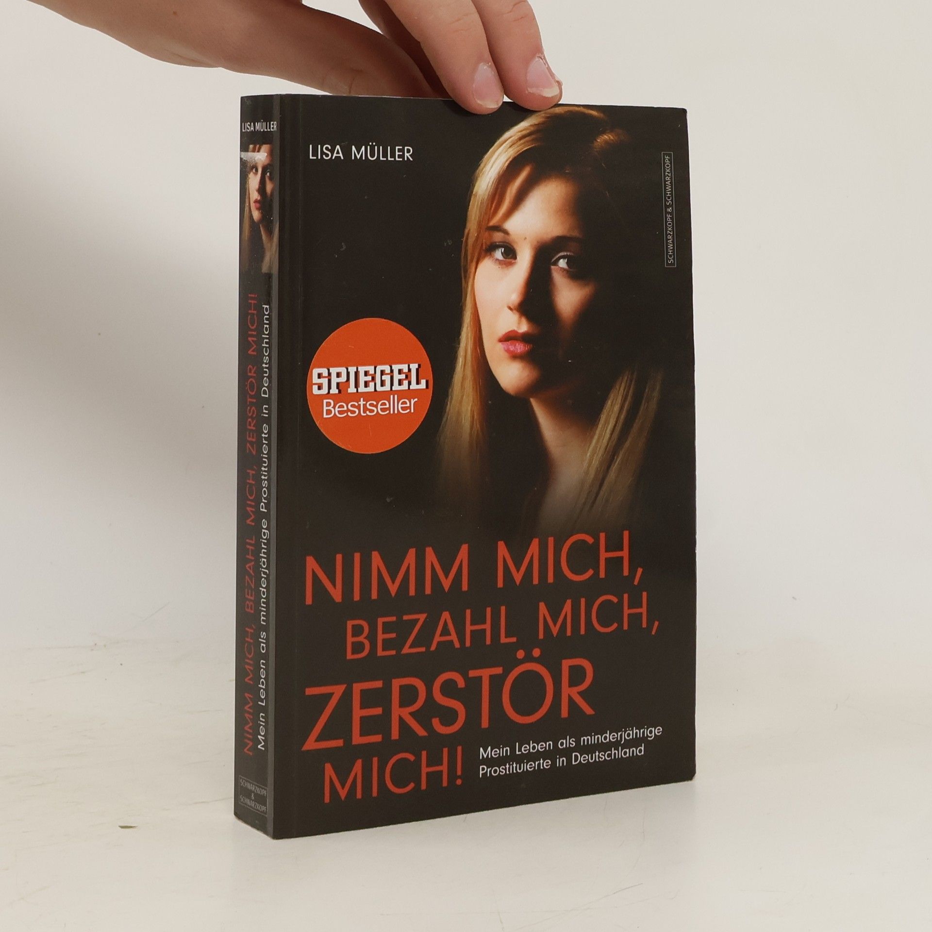Lisa Müller Nimm mich, bezahl mich, zerstör mich!