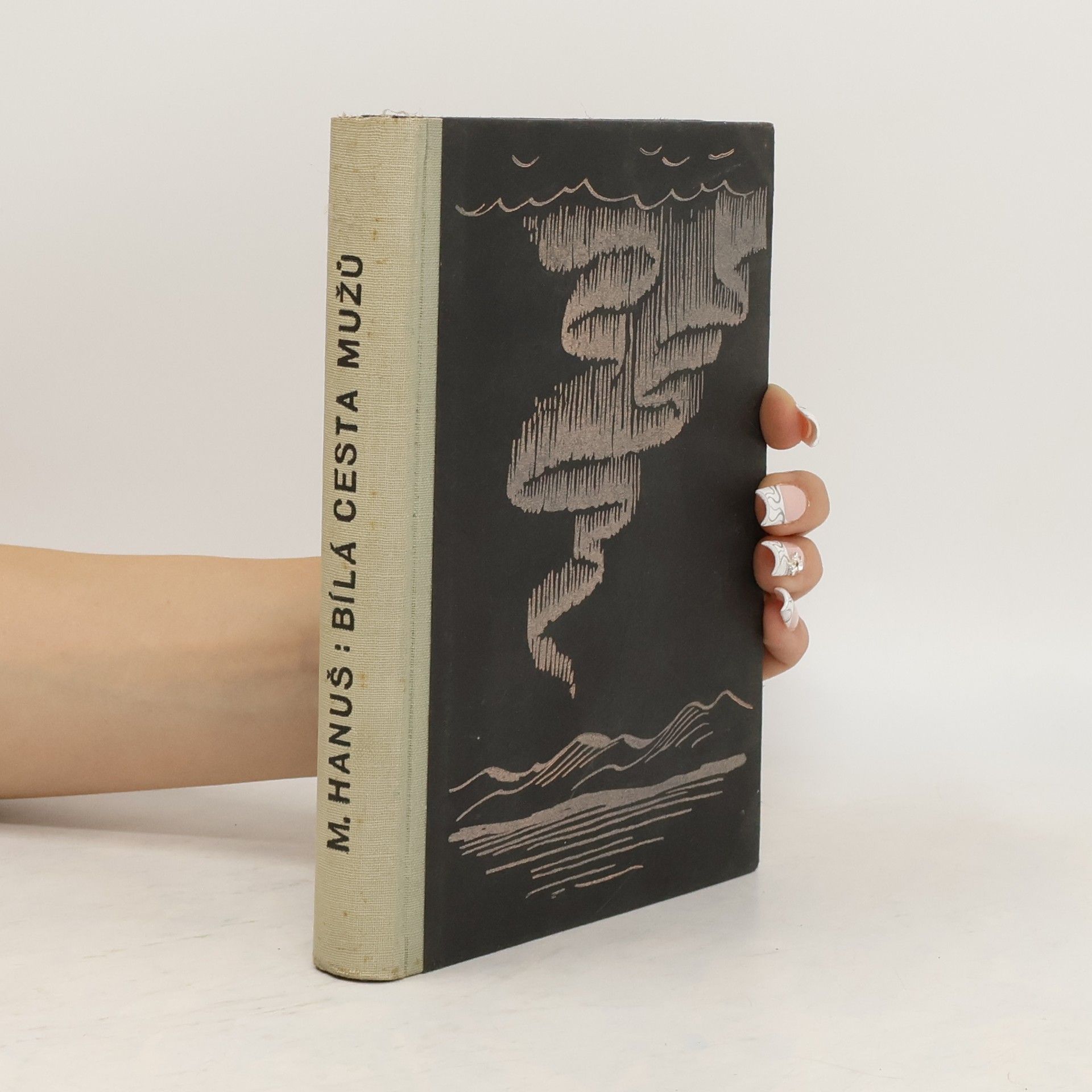 Miroslav Hanuš Bílá cesta mužů