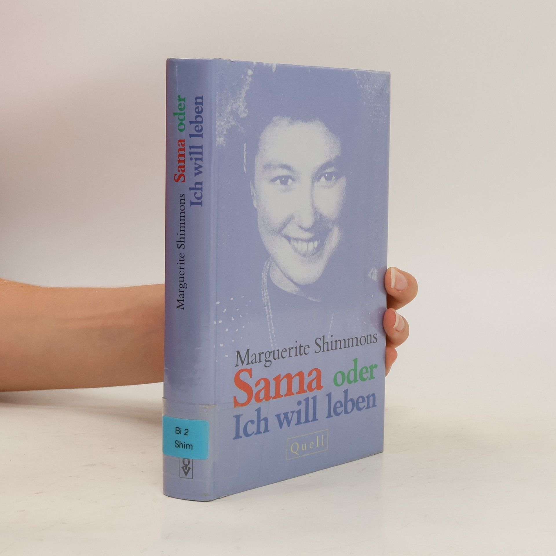 Marguerite Shimmons Sama oder Ich will leben