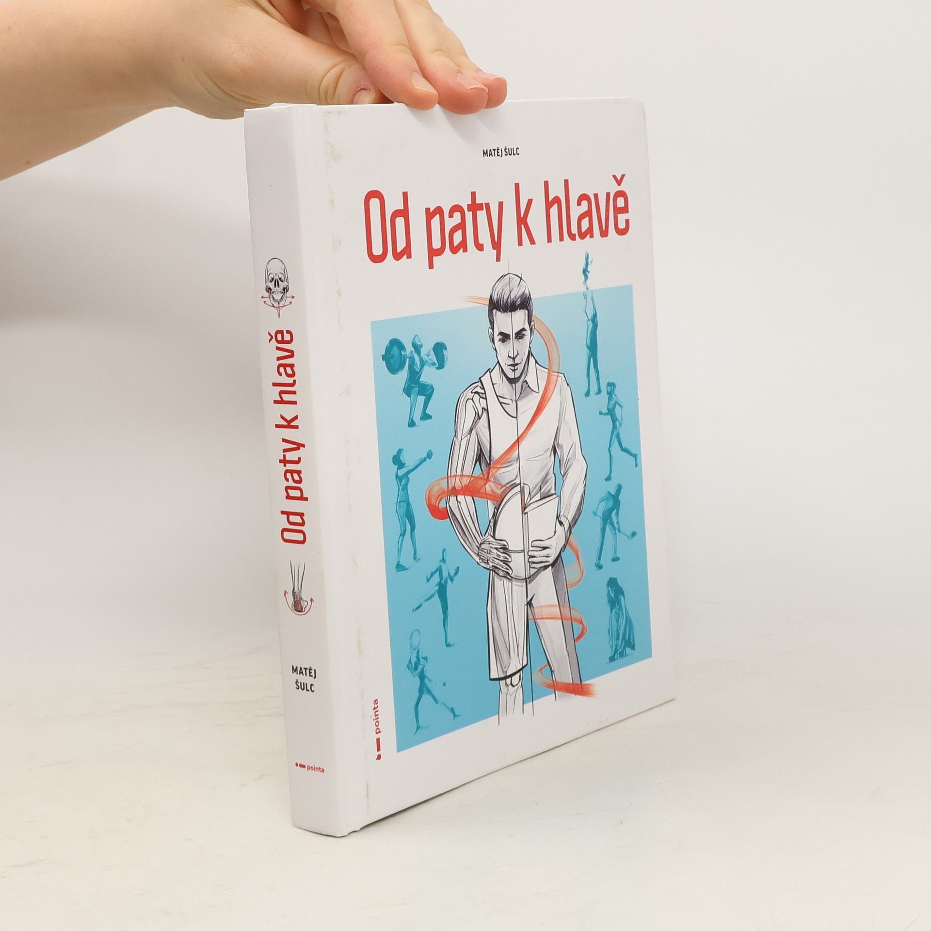 Matěj Šulc Od paty k hlavě