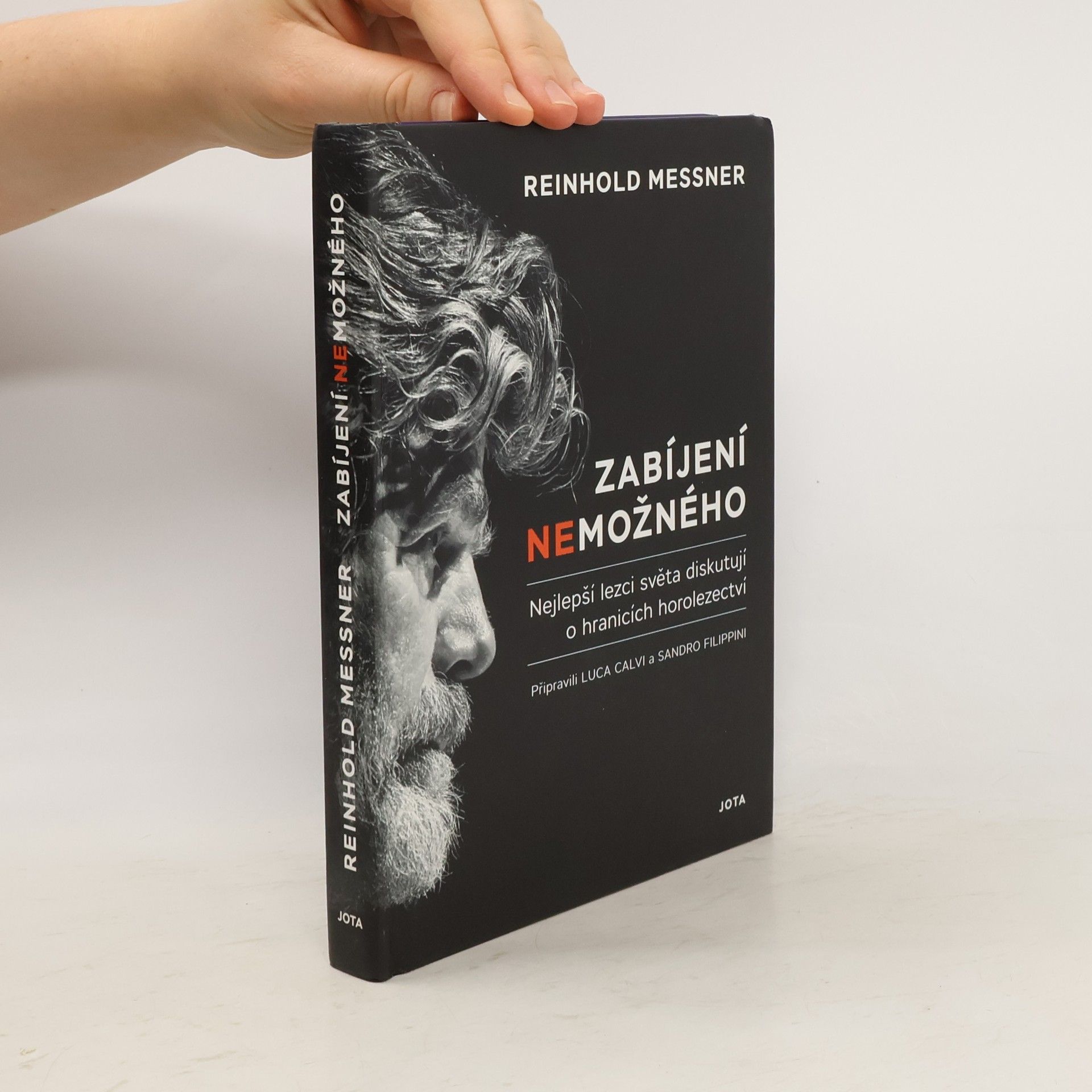 Reinhold Messner Zabíjení nemožného