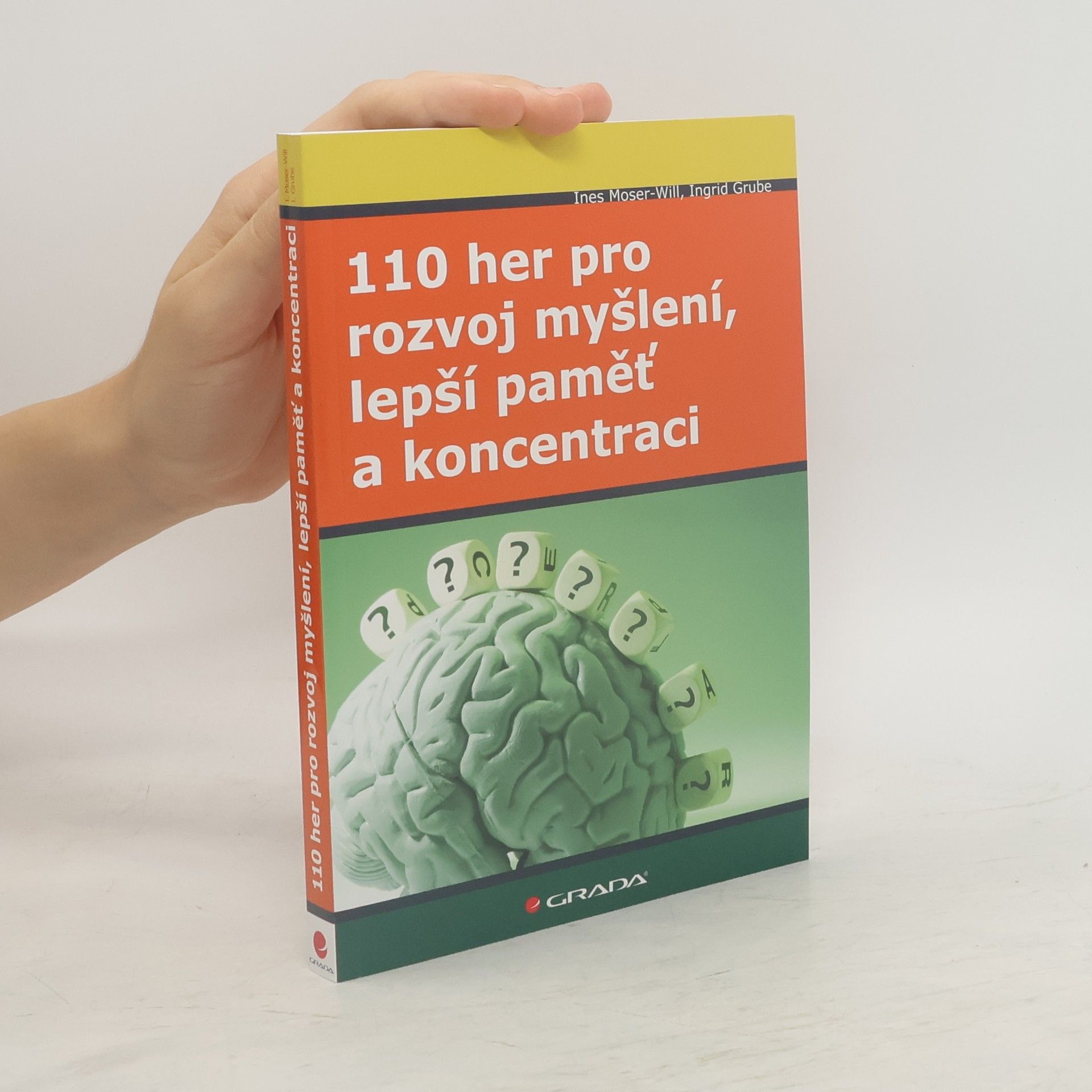 Ines Moser-Will 110 her pro rozvoj myšlení, lepší paměť a koncentraci