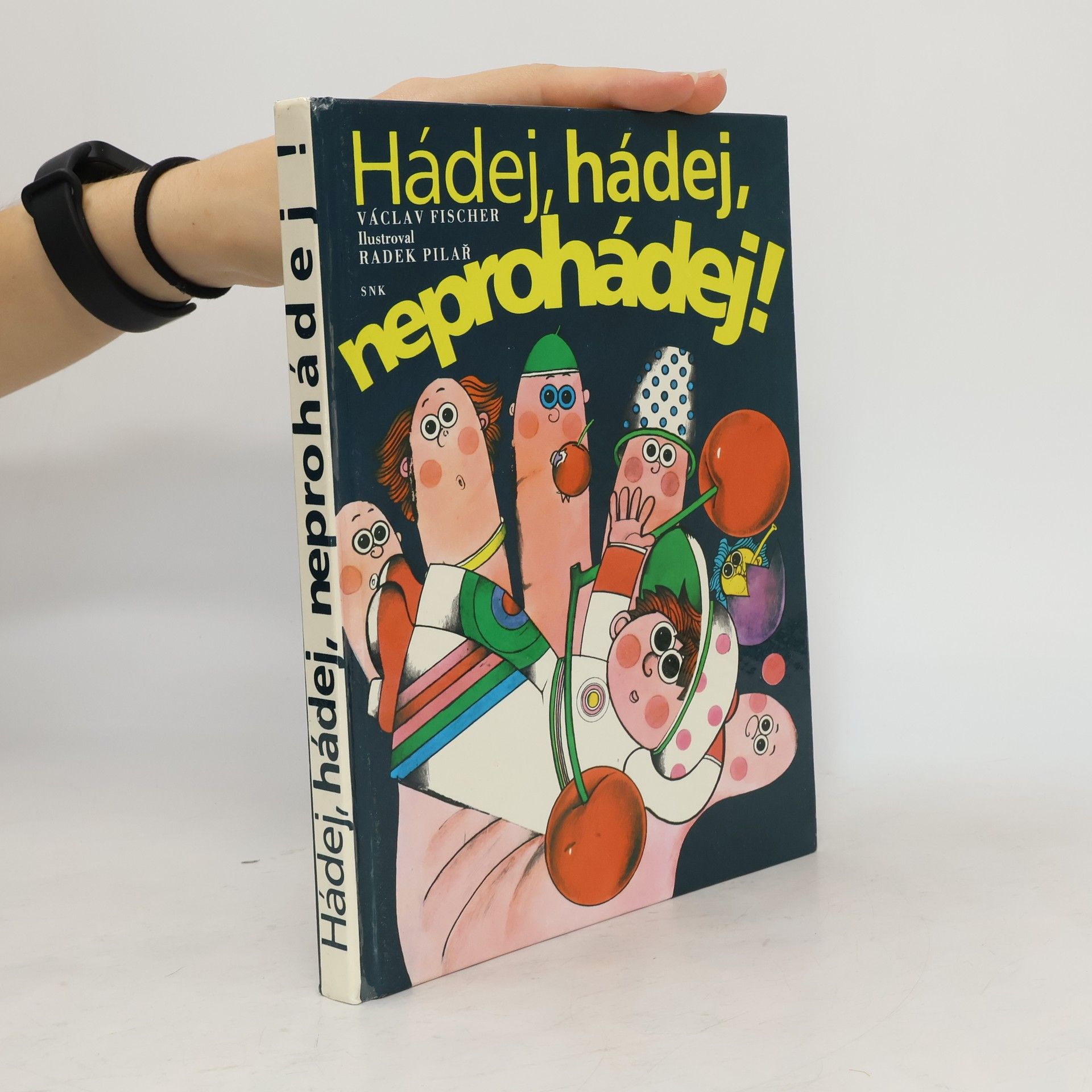 Václav Fischer Hádej, hádej, neprohádej!