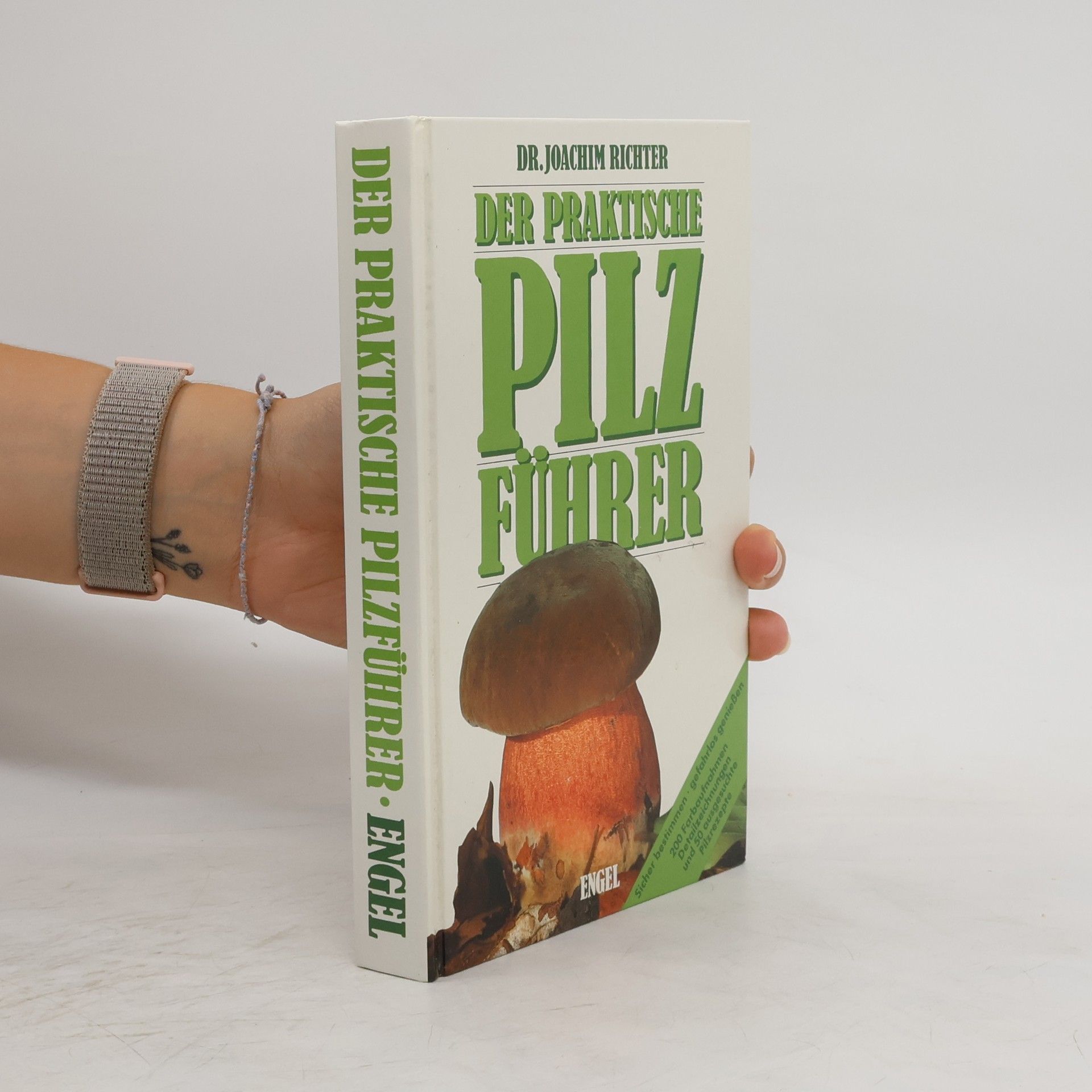 Dr. Joachim Richter Der praktische Pilzführer