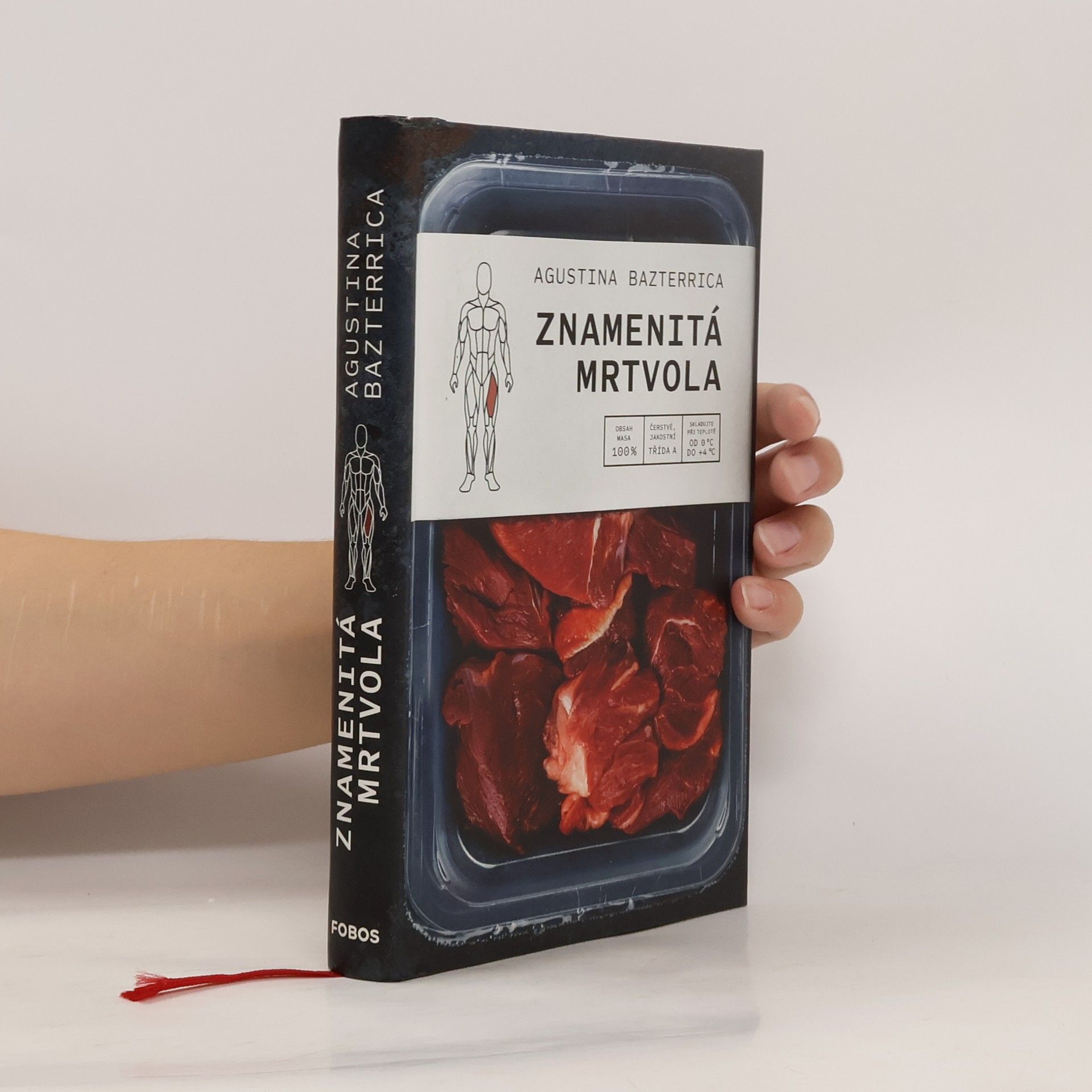 Agustina Bazterrica Znamenitá mrtvola