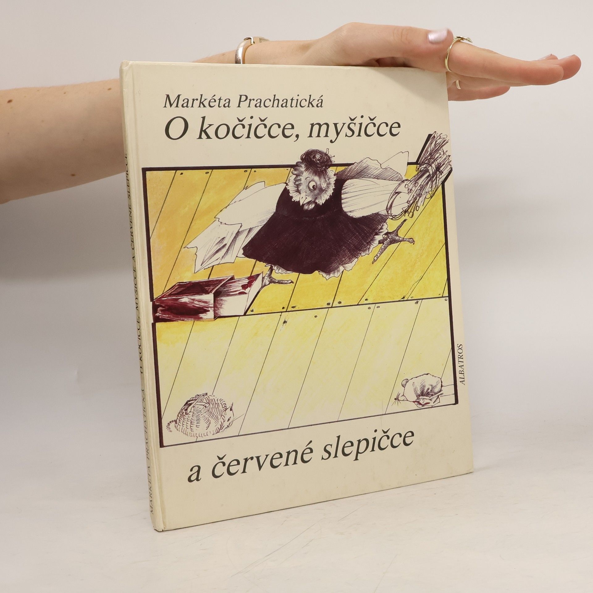 Markéta Prachatická O kočičce, myšičce a červené slepičce