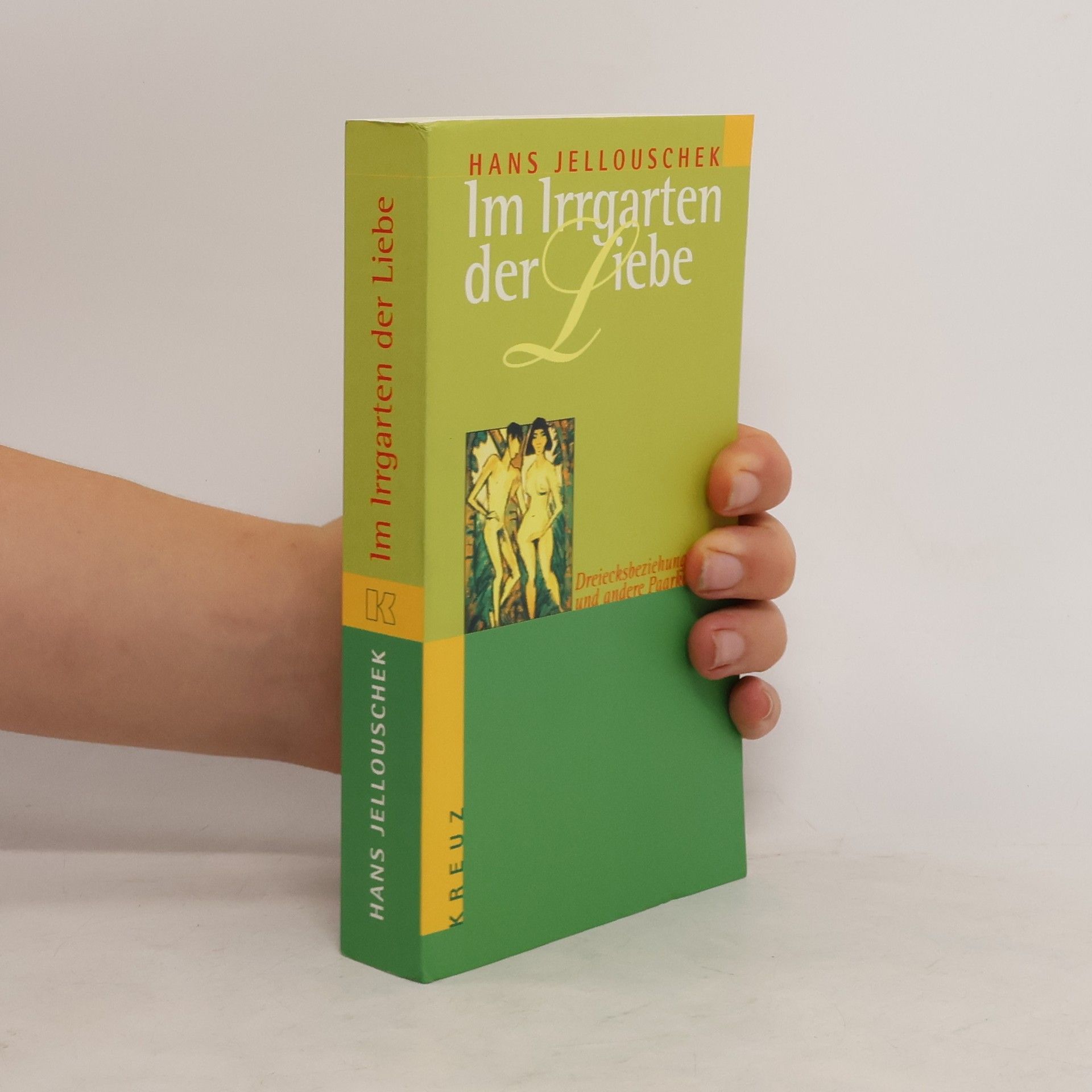 Hans Jellouschek Im Irrgarten der Liebe