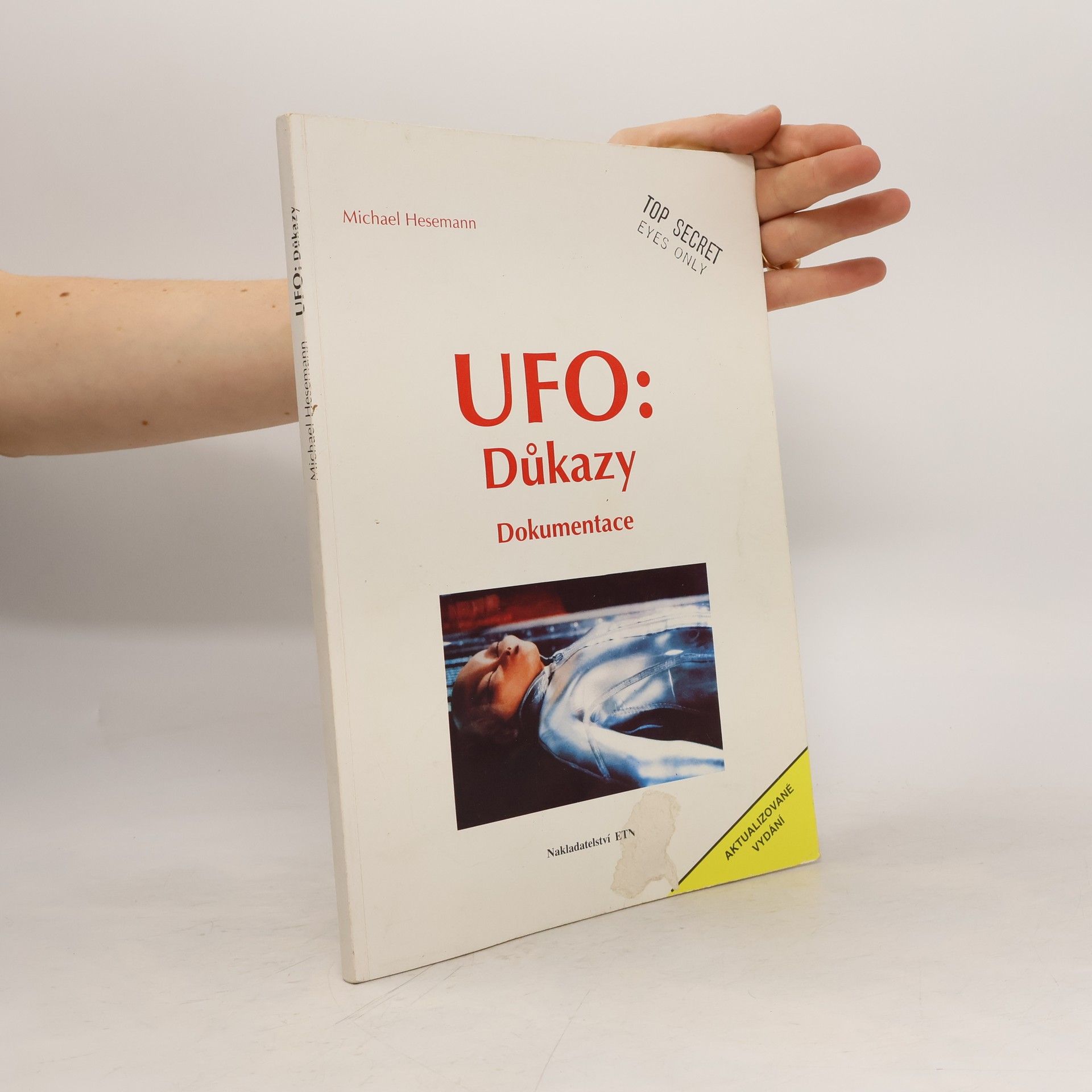 Michael Hesemann UFO. Důkazy. Dokumentace