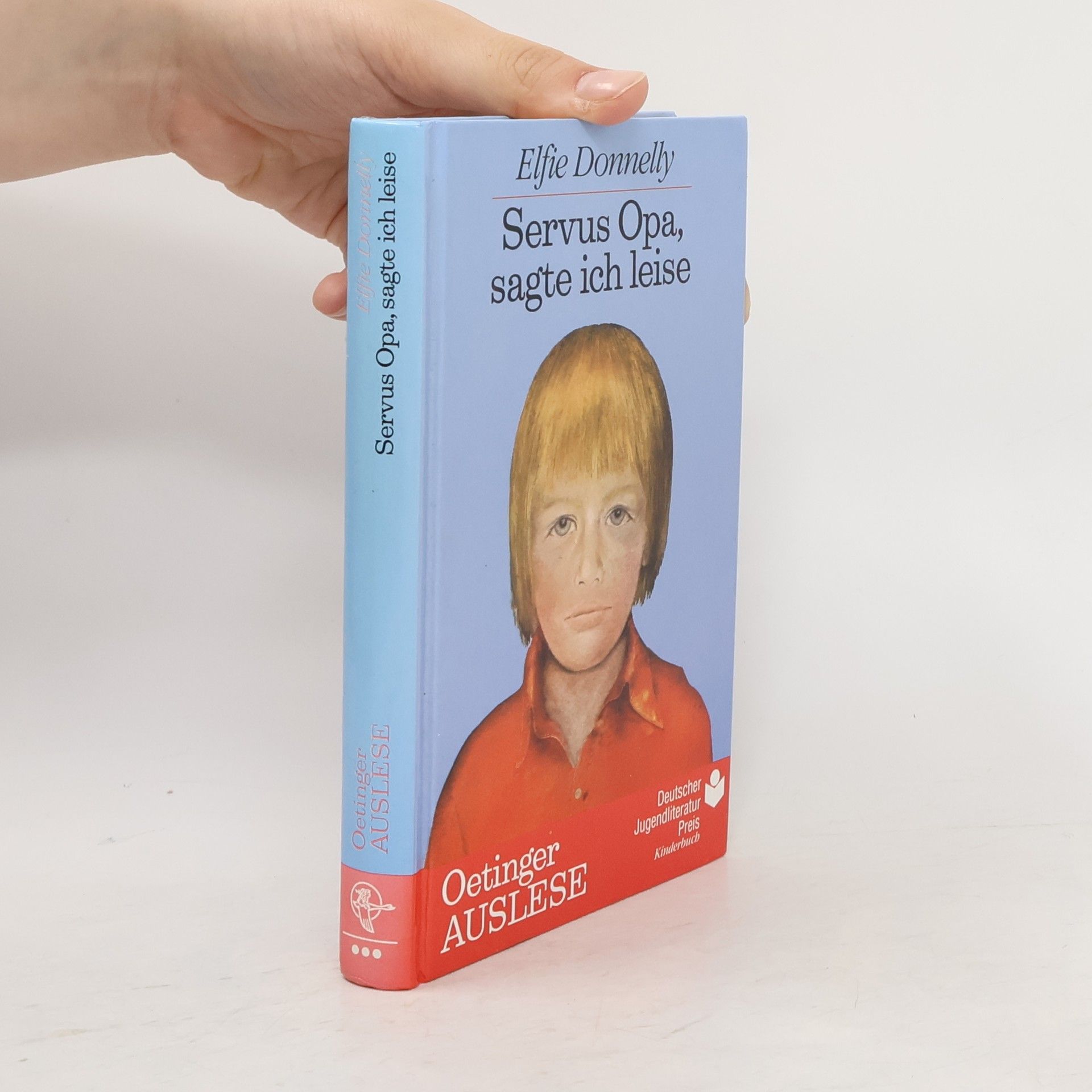 Elfie Donnelly Servus Opa, sagte ich leise