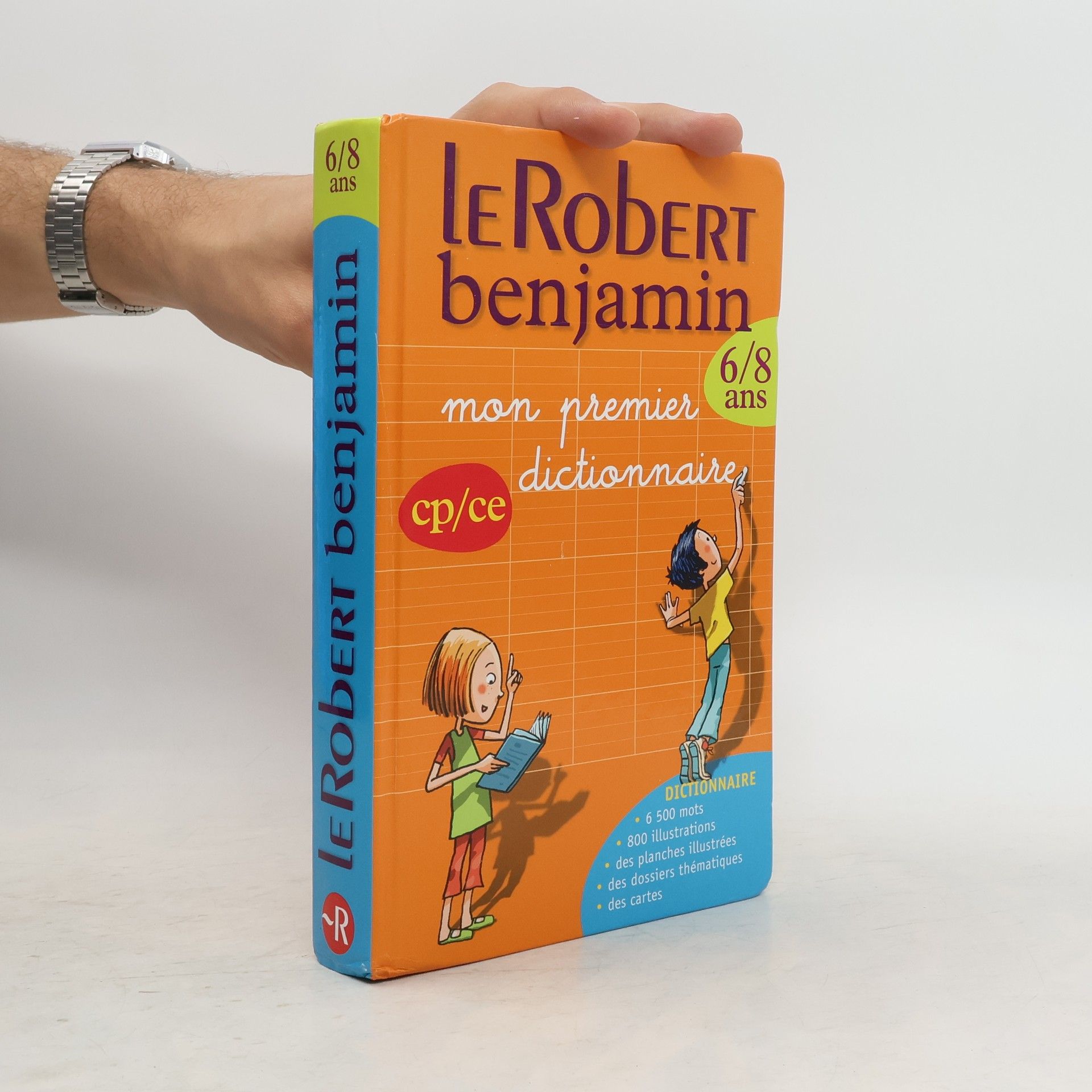 Collectif d'auteurs Le Robert Benjamin. Mon premier dictionnaire 6/8 ans