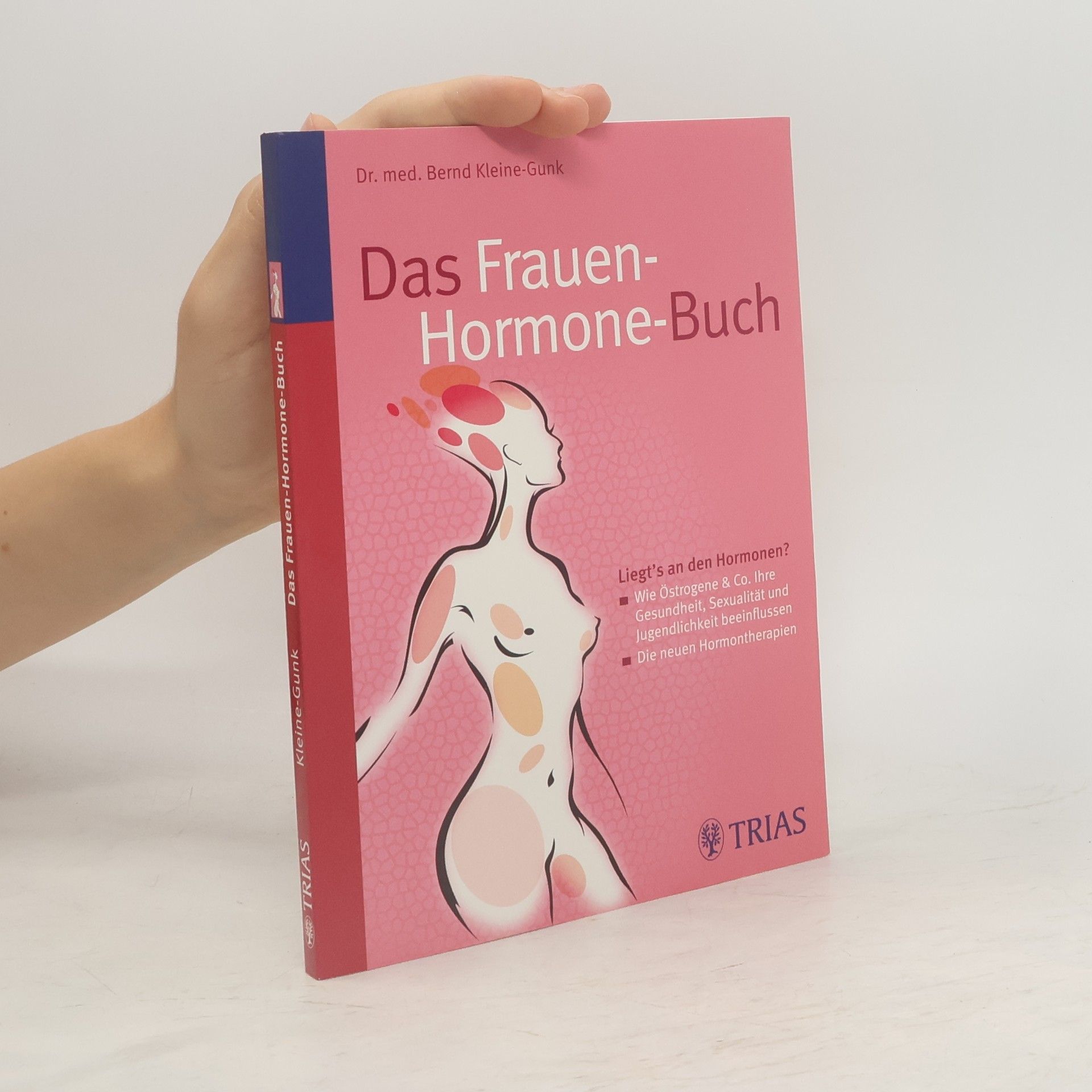 Bernd Kleine-Gunk Das Frauen-Hormone-Buch