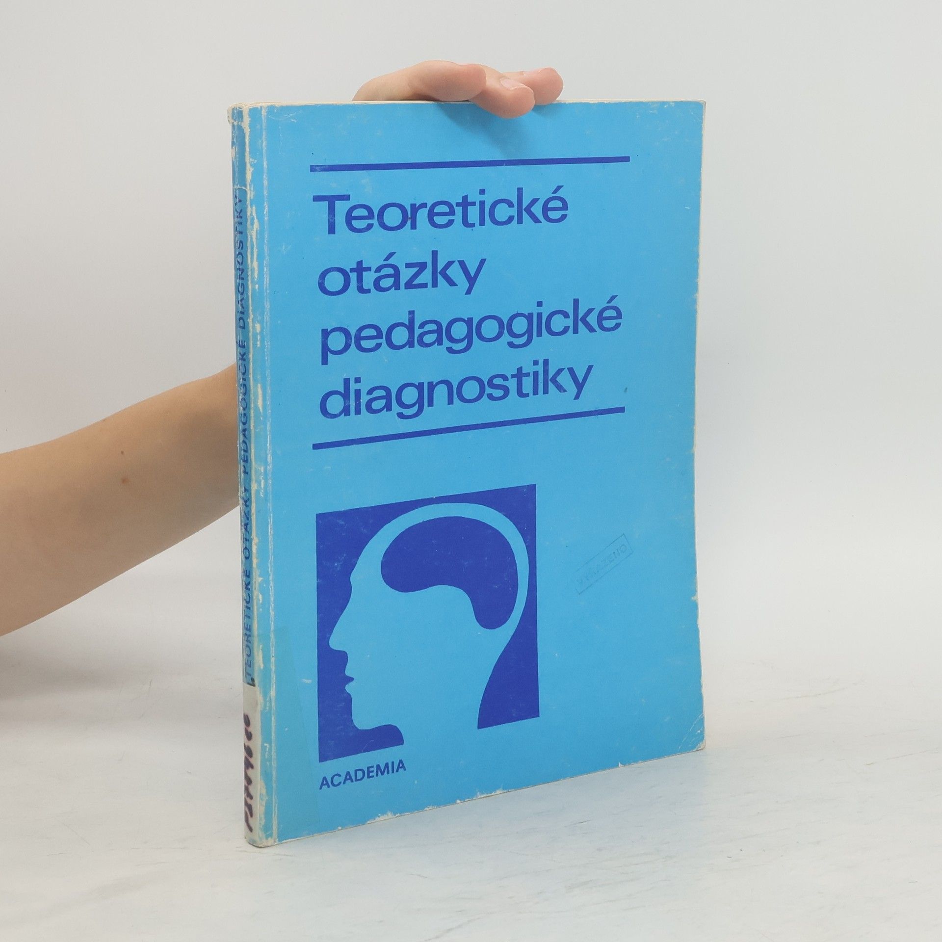 Lubomír Mojžíšek Teoretické otázky pedagogické diagnostiky