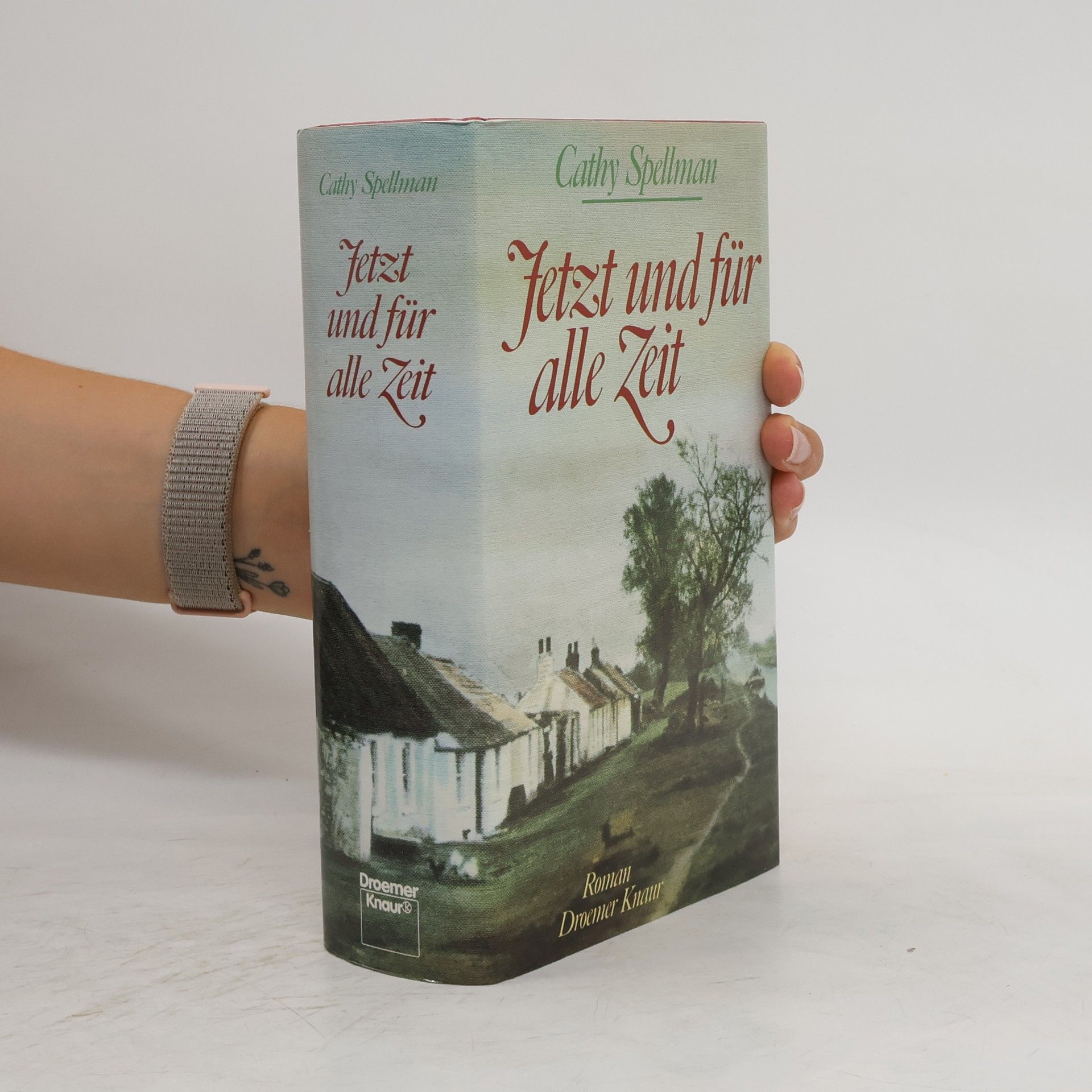 Cathy Cash Spellman Jetzt und für alle Zeit