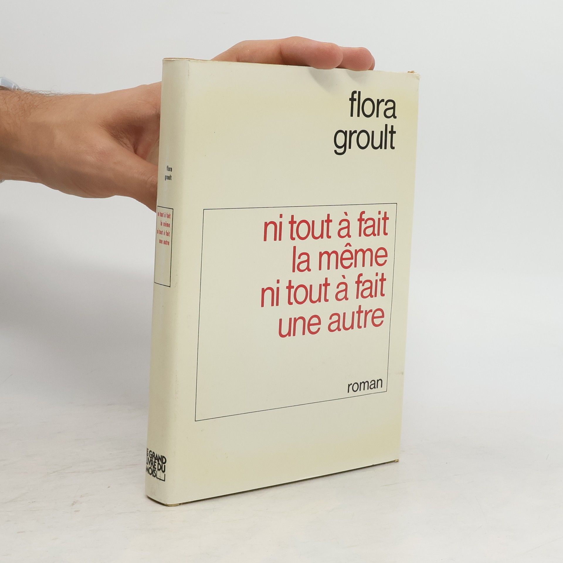 Flora Groult Ni tout à fait la même ni tout à fait une autre