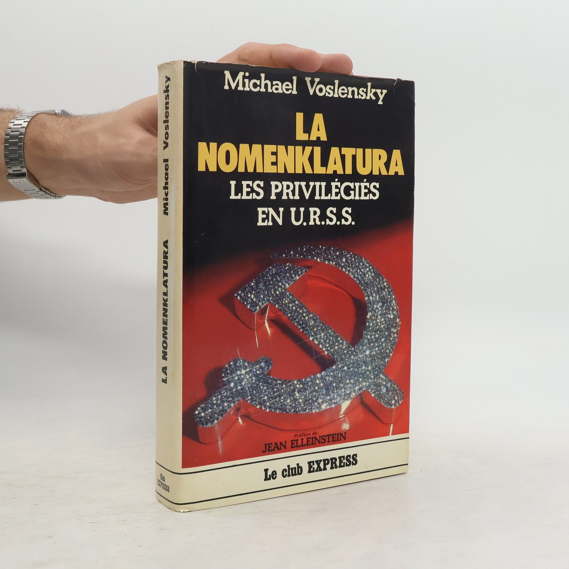 Michail S. Voslenskij La Nomenklatura . Les Privilégiés en U.R.S.S.
