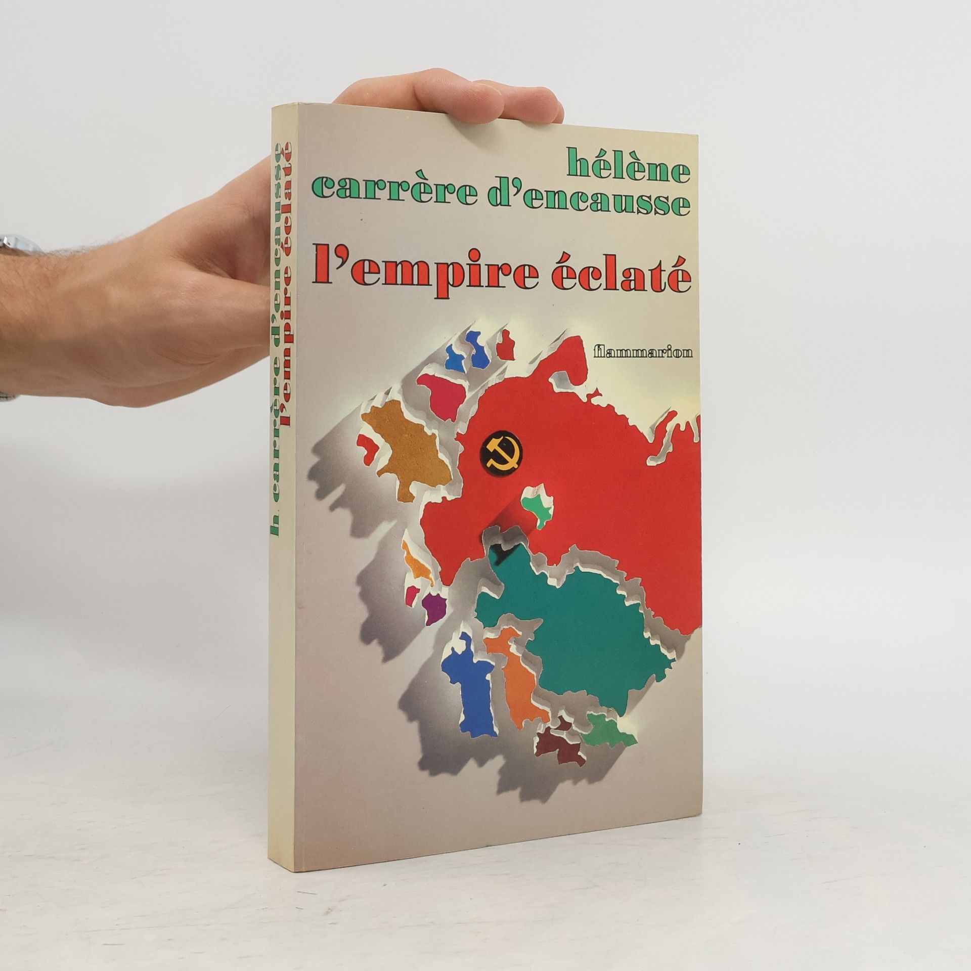 Hélène Carrère d. Encausse L'empire éclaté