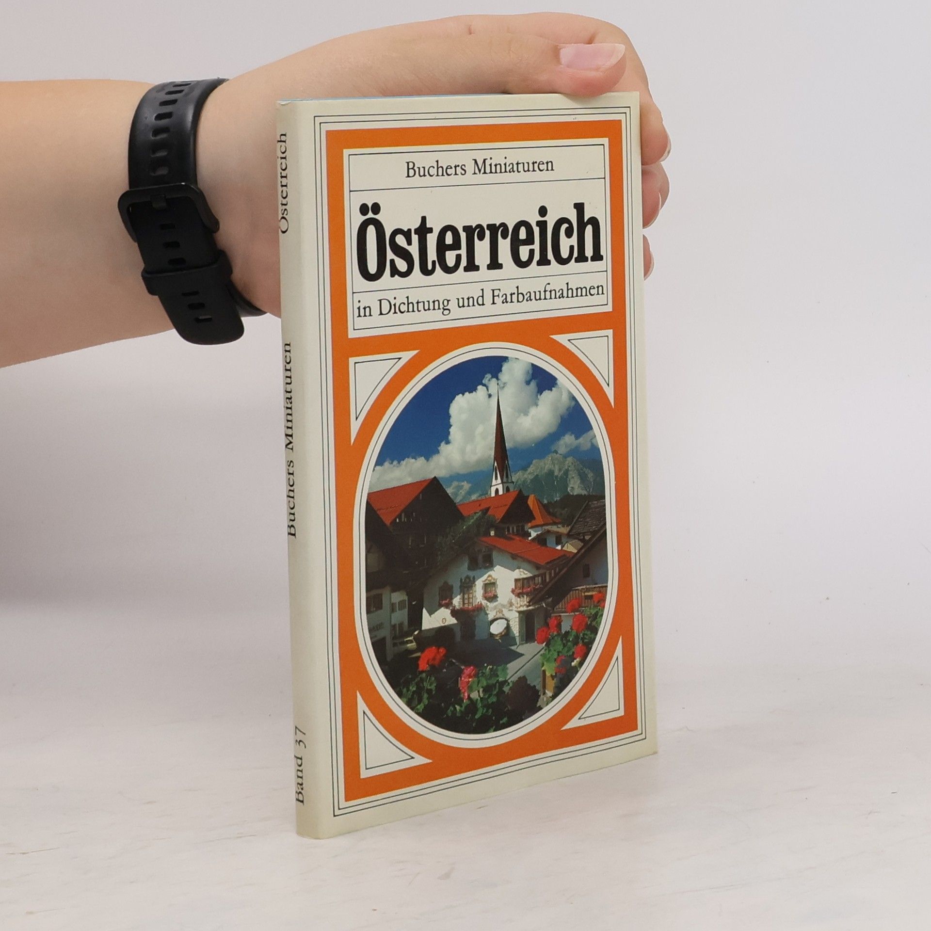 Xaver Schnieper Österreich in Dichtung und Farbaufnahmen