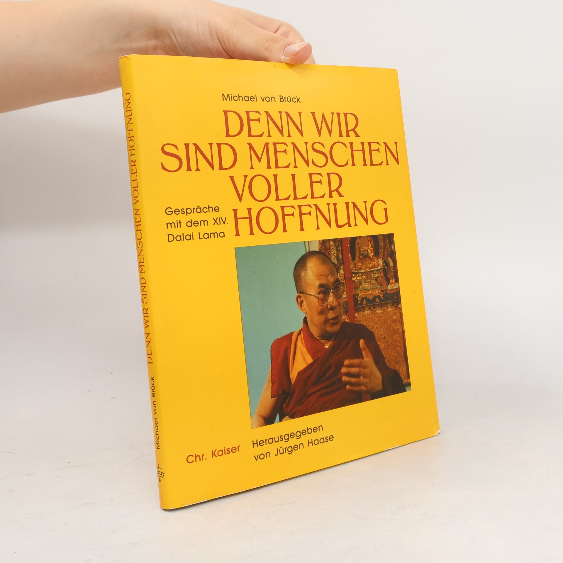 Michael von Brück Denn wir sind Menschen voller Hoffnung
