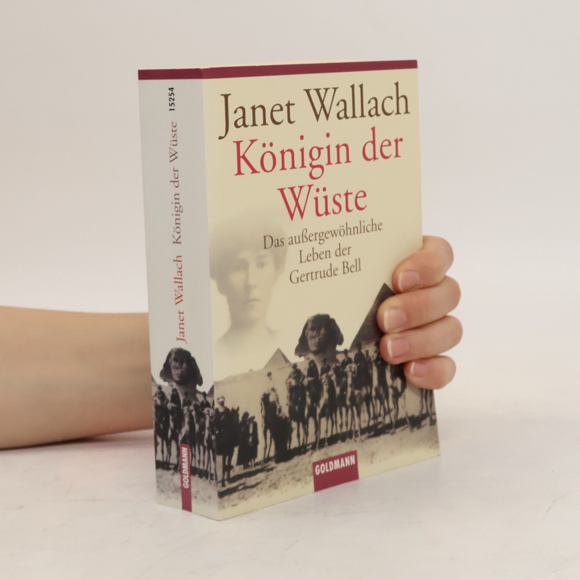 Janet Wallach Königin der Wüste