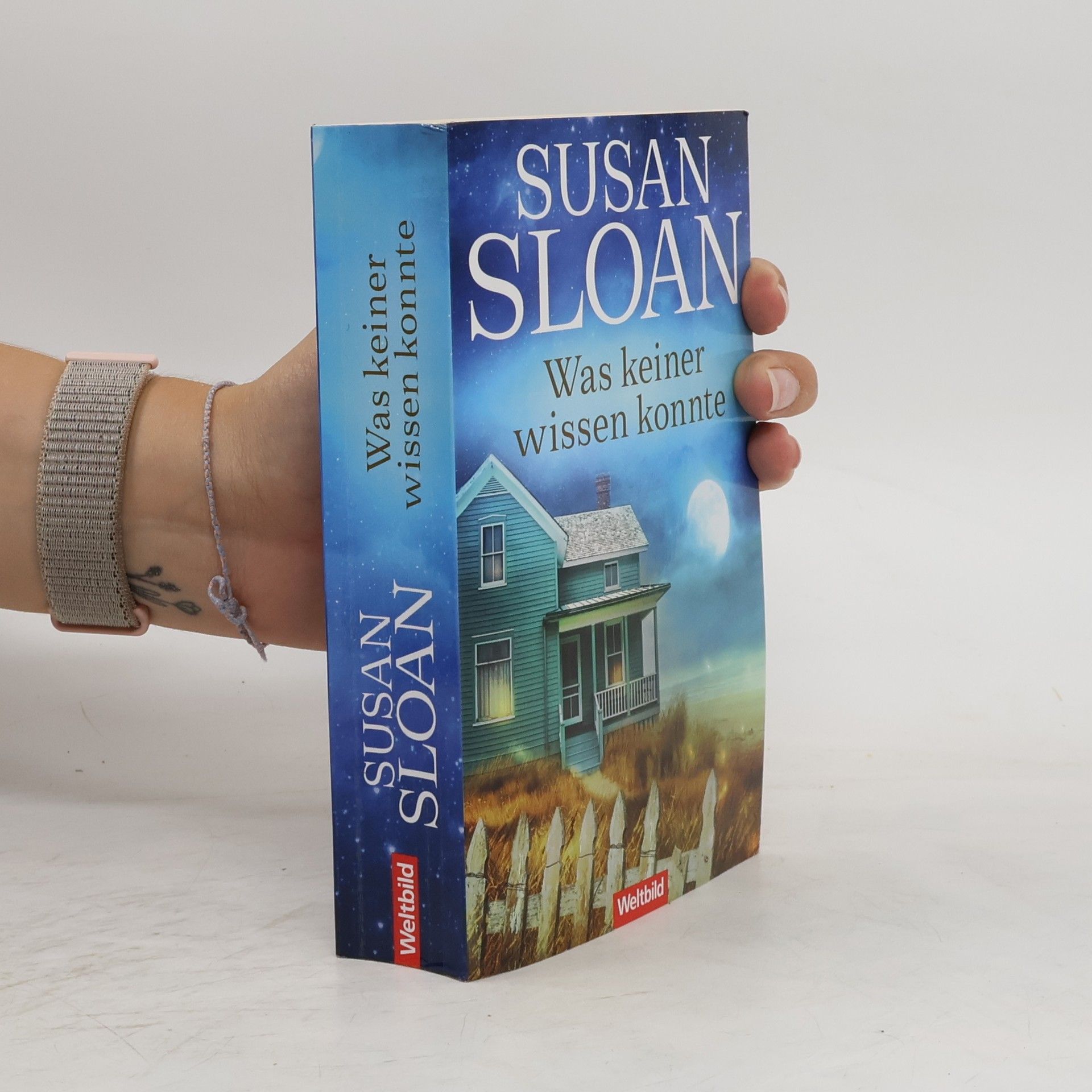 Susan R. Sloan Was keiner wissen konnte