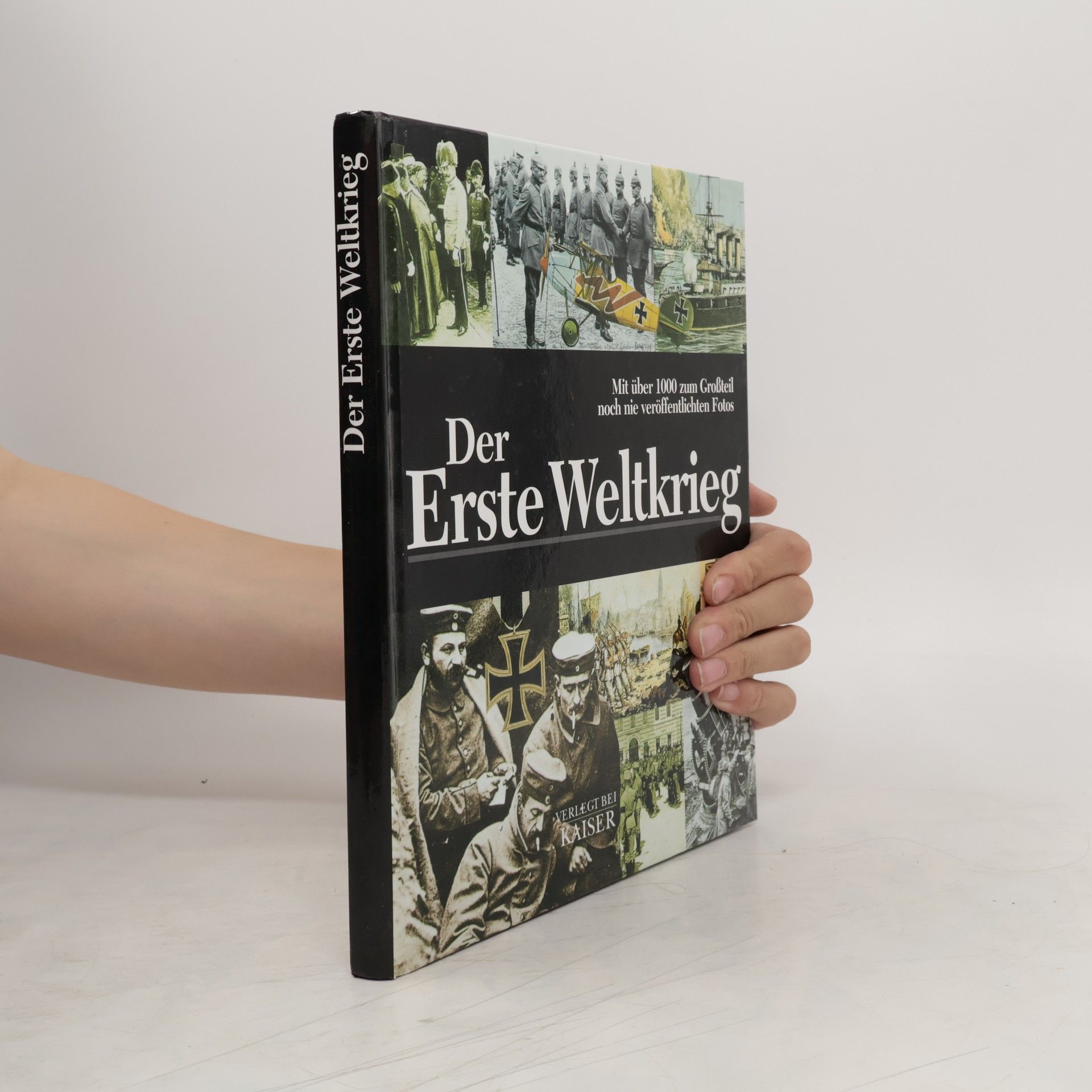 Hans Kaiser Der Erste Weltkrieg