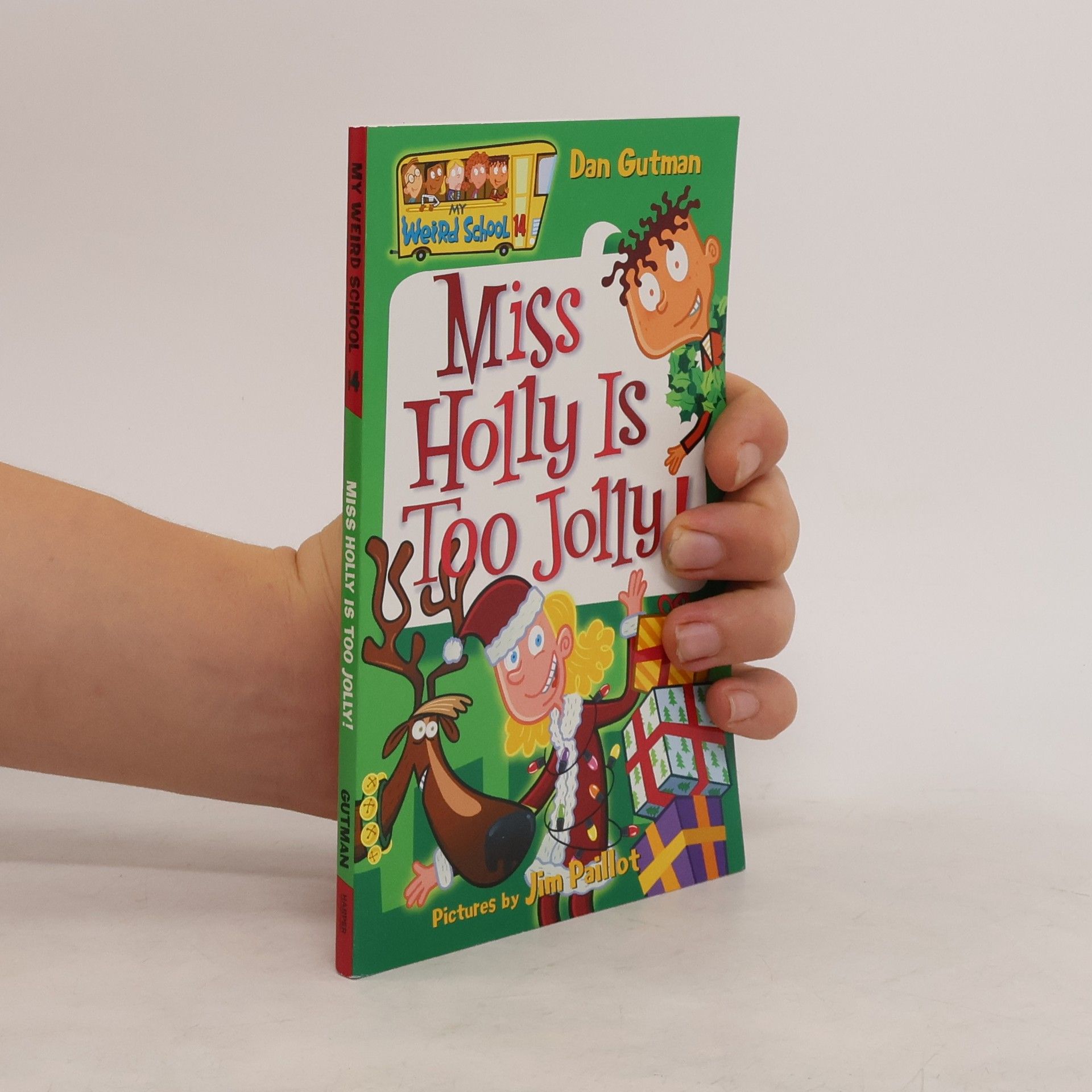 Jim Paillot Miss Holly Is Too Jolly!