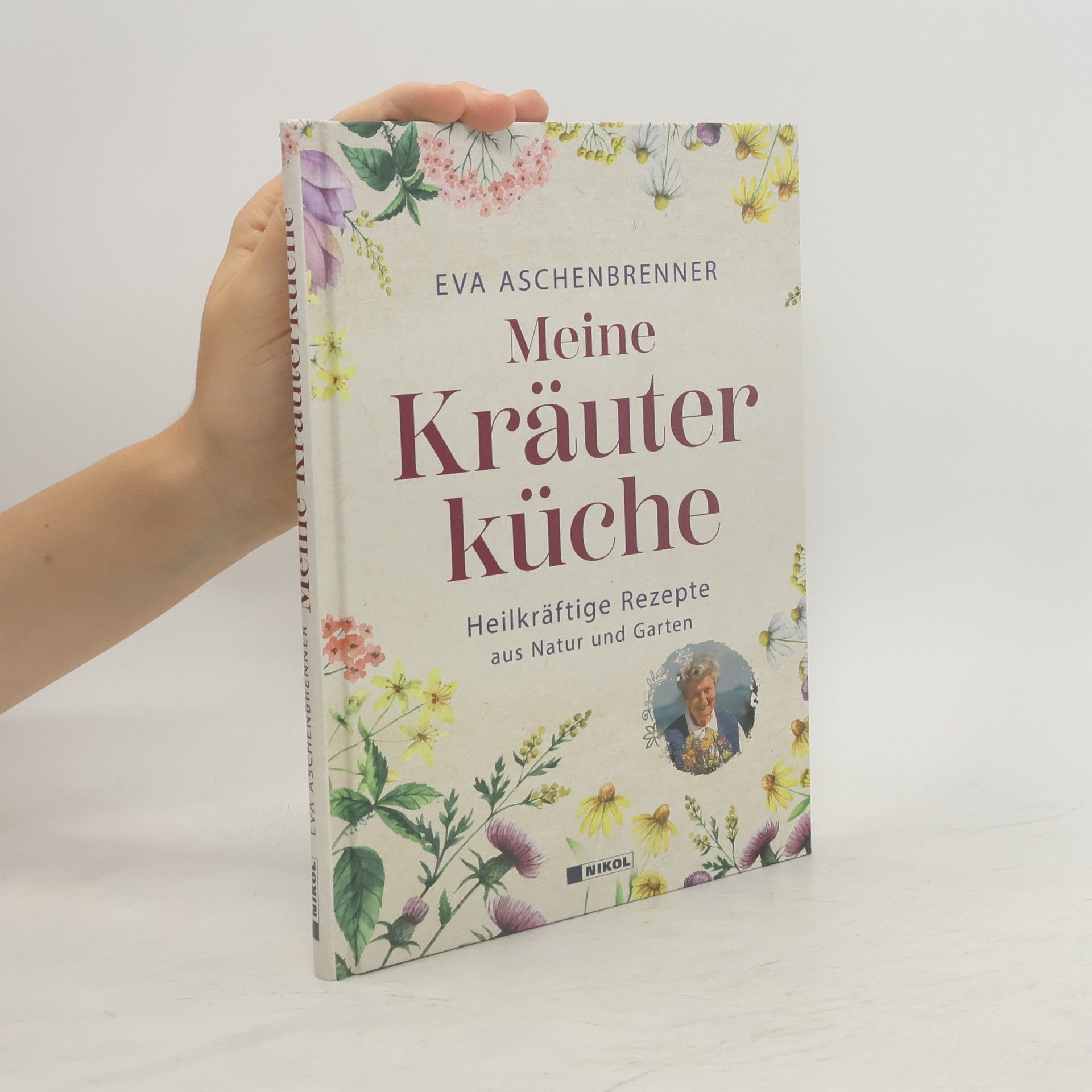 Eva Aschenbrenner Meine Kräuterküche