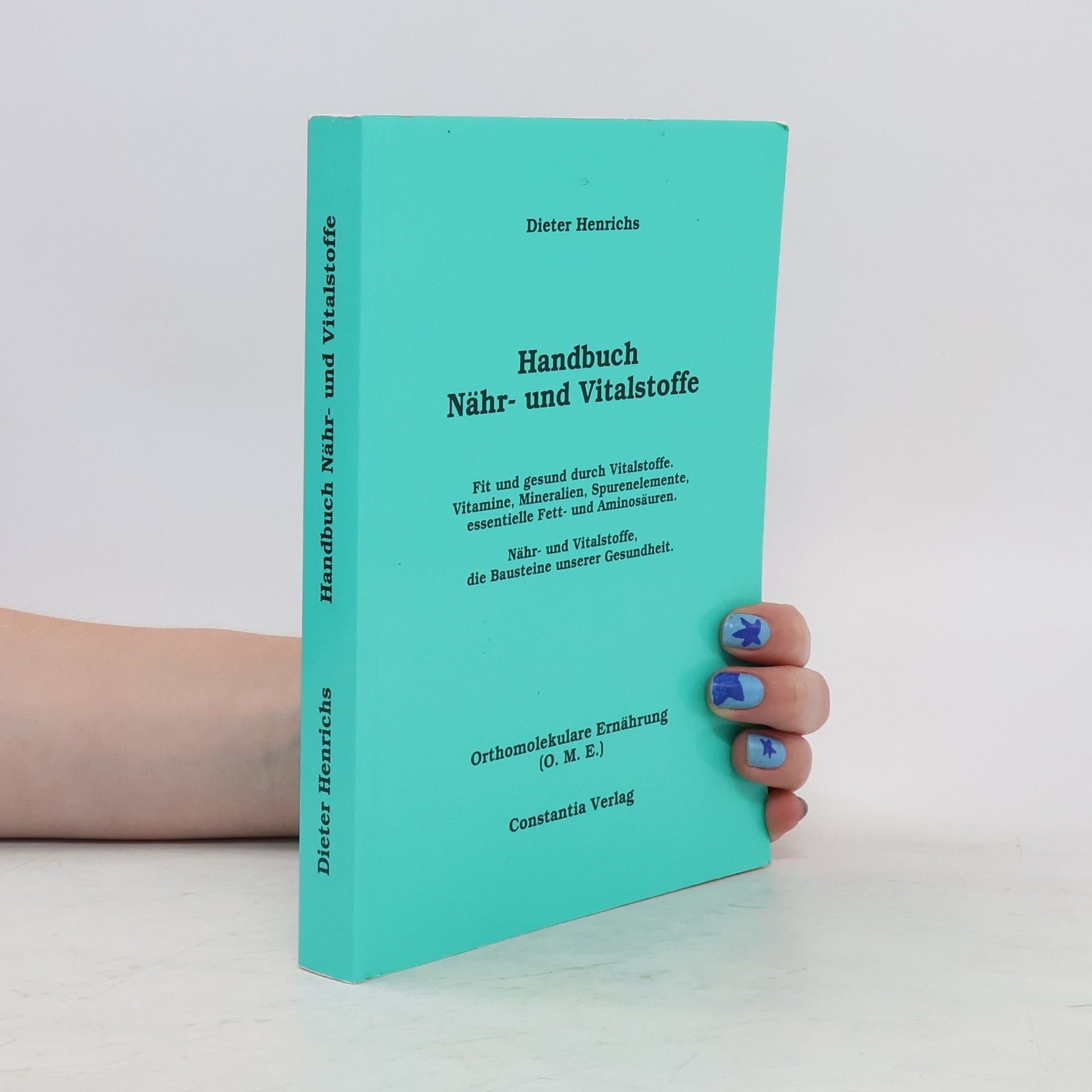 Dieter Henrichs Handbuch Nähr- & Vitalstoffe