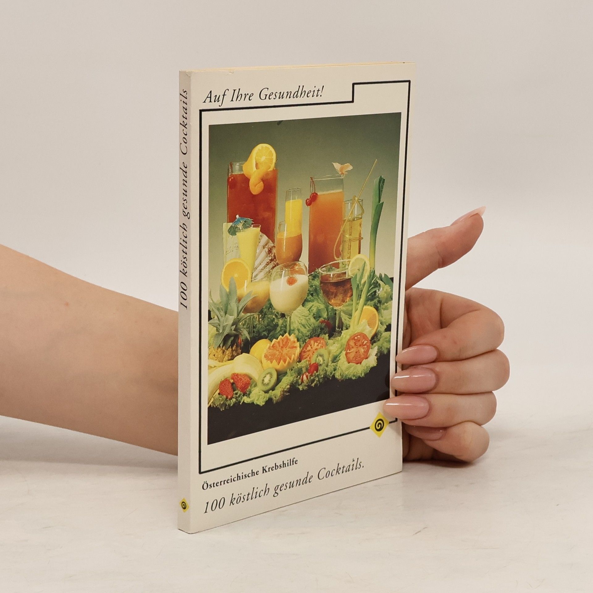 Daniel Van Den Meerssche 100 köstlich gesunde Cocktails