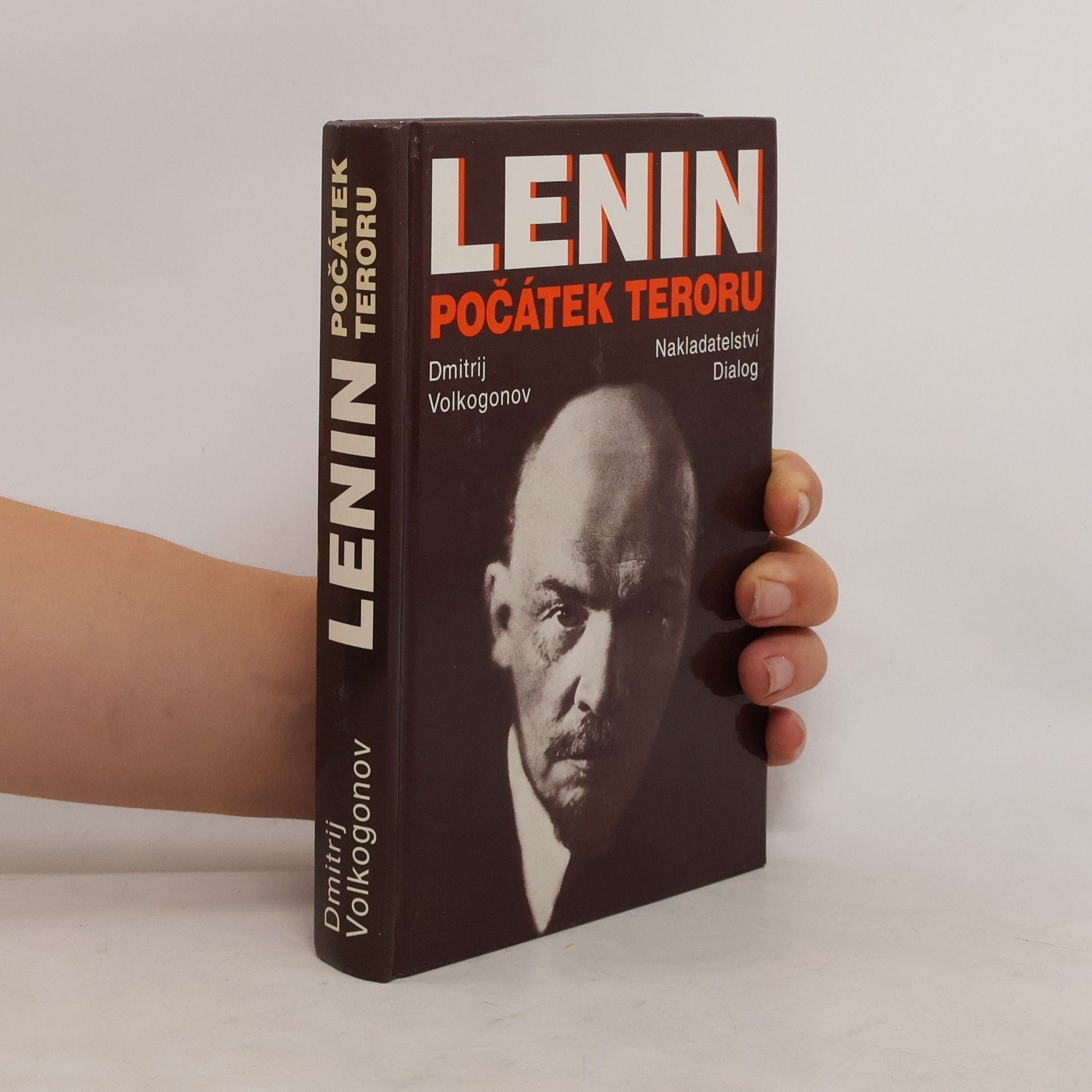 Dmitrij Antonovič Volkogonov Lenin. Počátek teroru