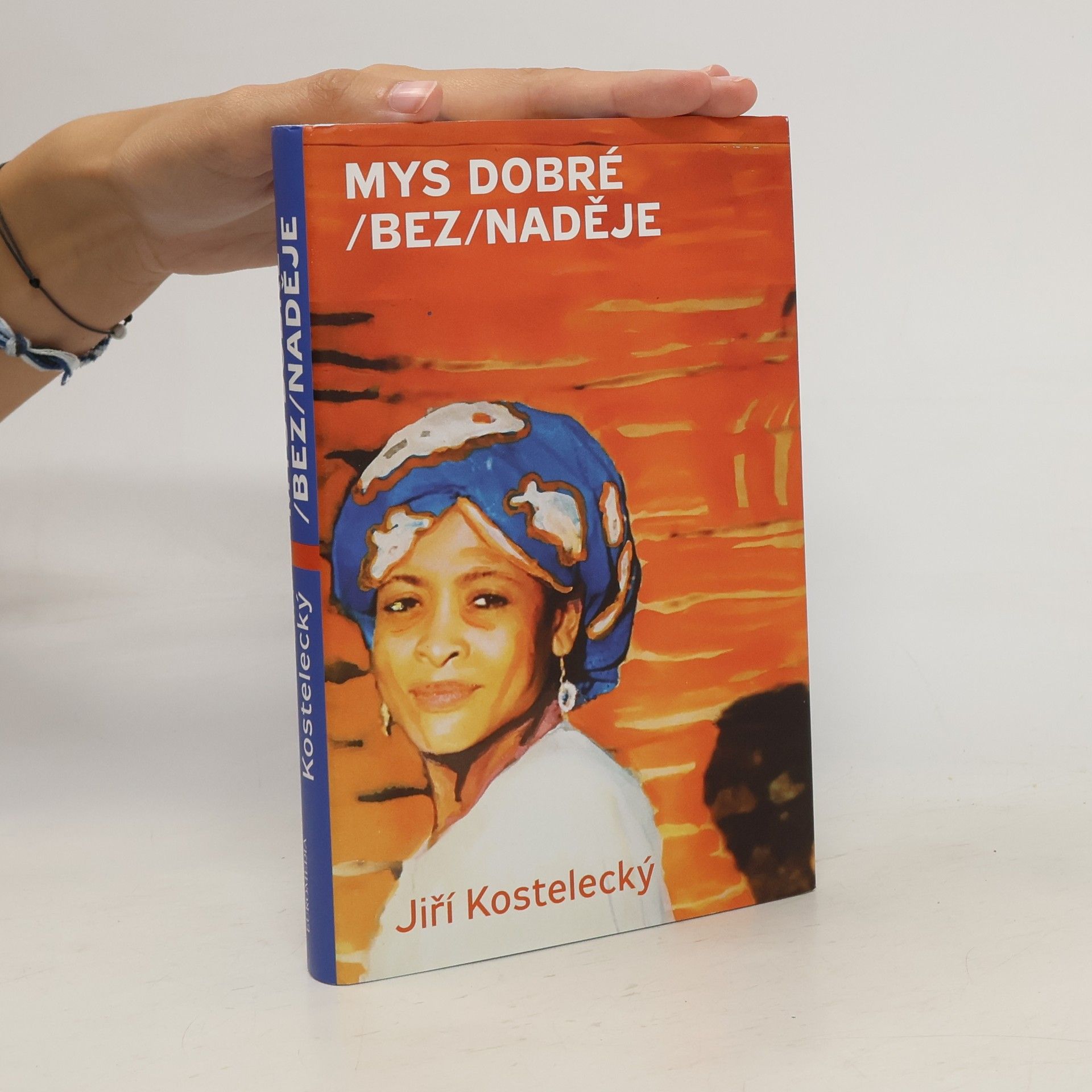 Jiří Kostelecký Mys dobré (bez)naděje